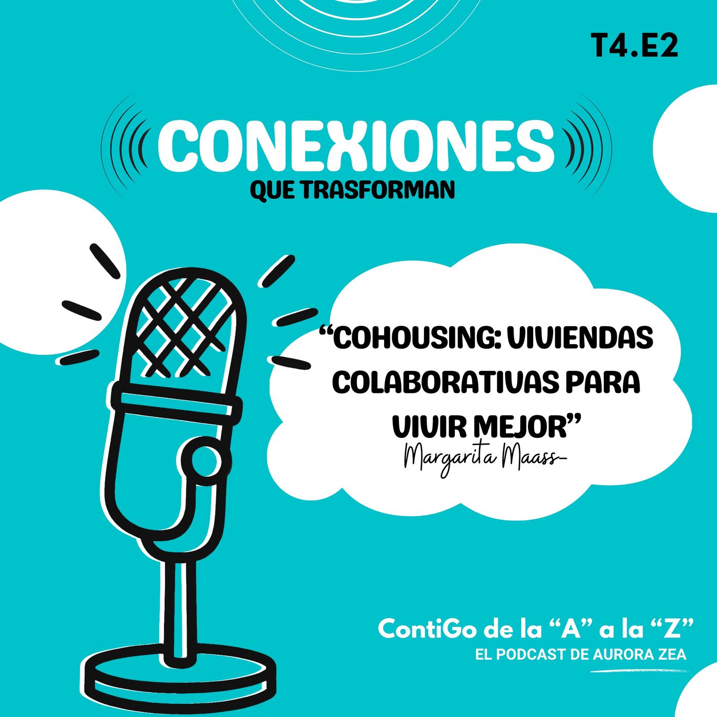 T4.E2. Margarita Maass y Aurora Zea hablan de cohousing - viviendas colaborativas