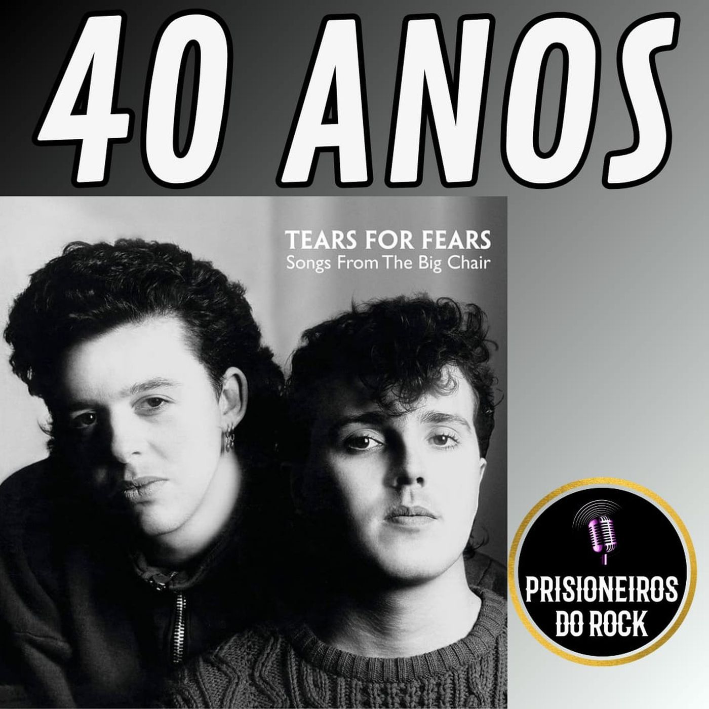 Episódio 246 - Songs From The Big Chair, do Tears For Fears, 40 anos episode artwork