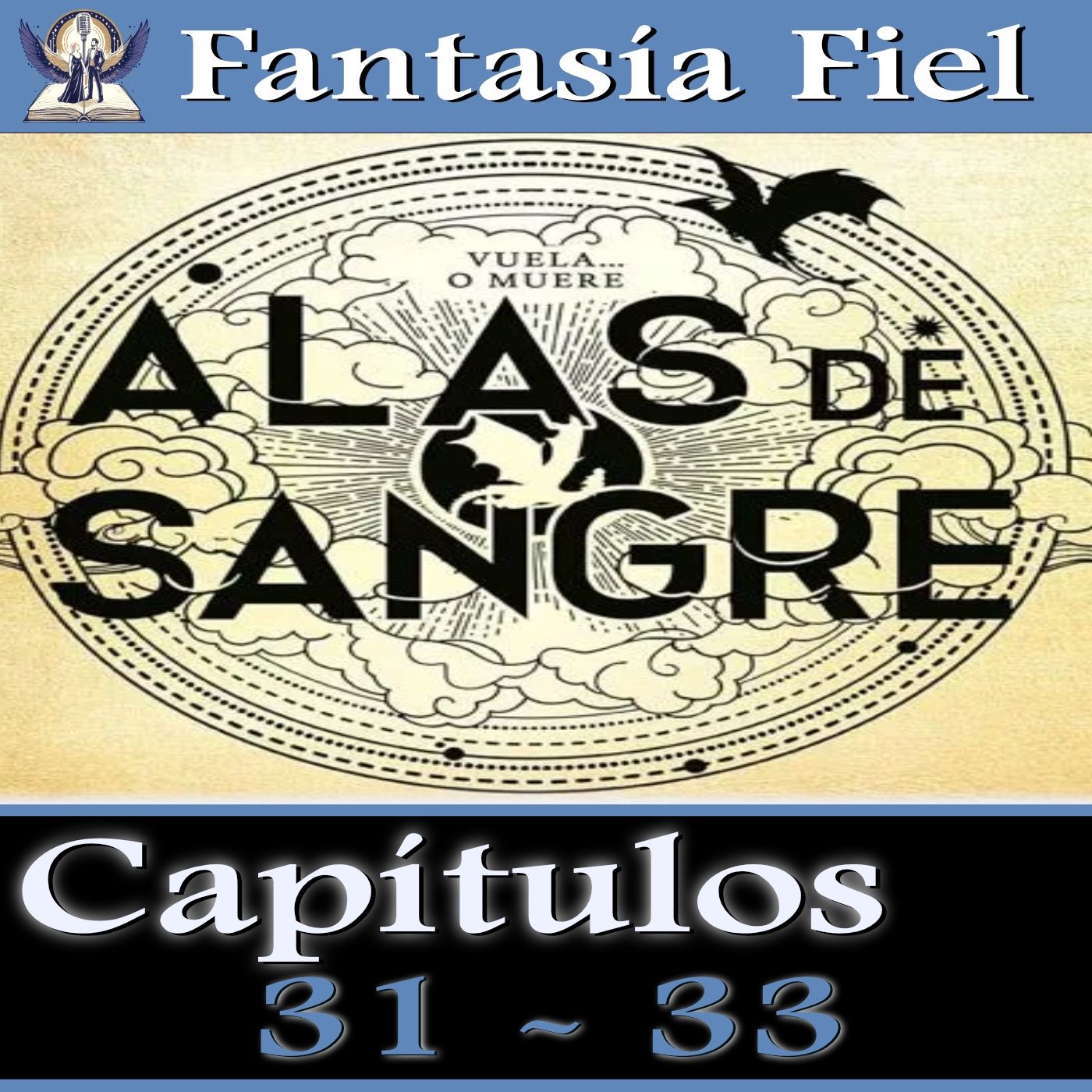 11. Análisis Alas de Sangre - Capítulos 31 - 33 episode artwork