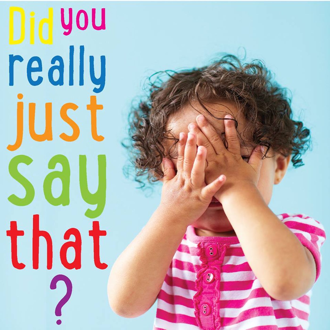 What Not to Say About Your Children episode artwork