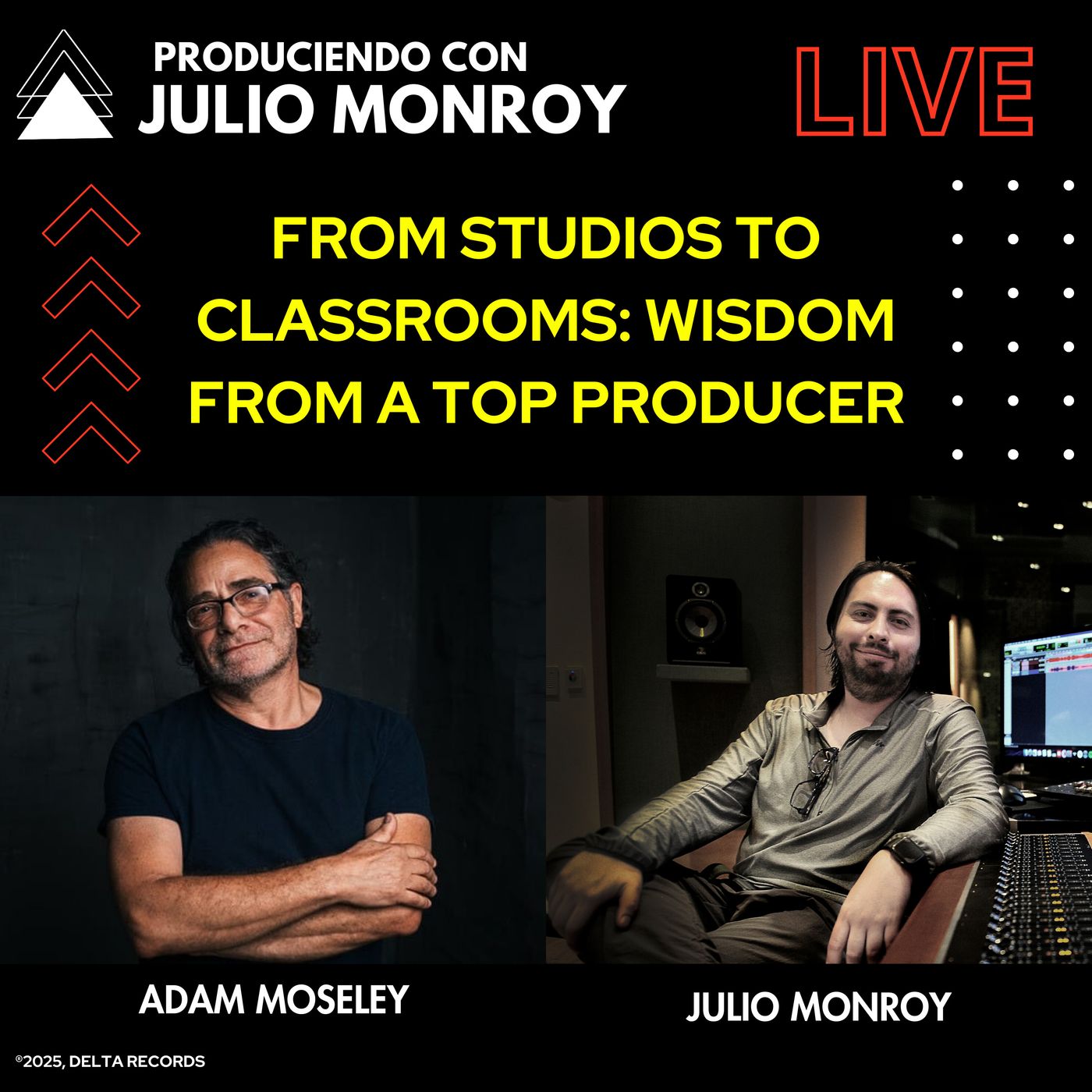 From Studios to Classrooms: Wisdom from a Top Producer – We talked with Adam Moseley episode artwork