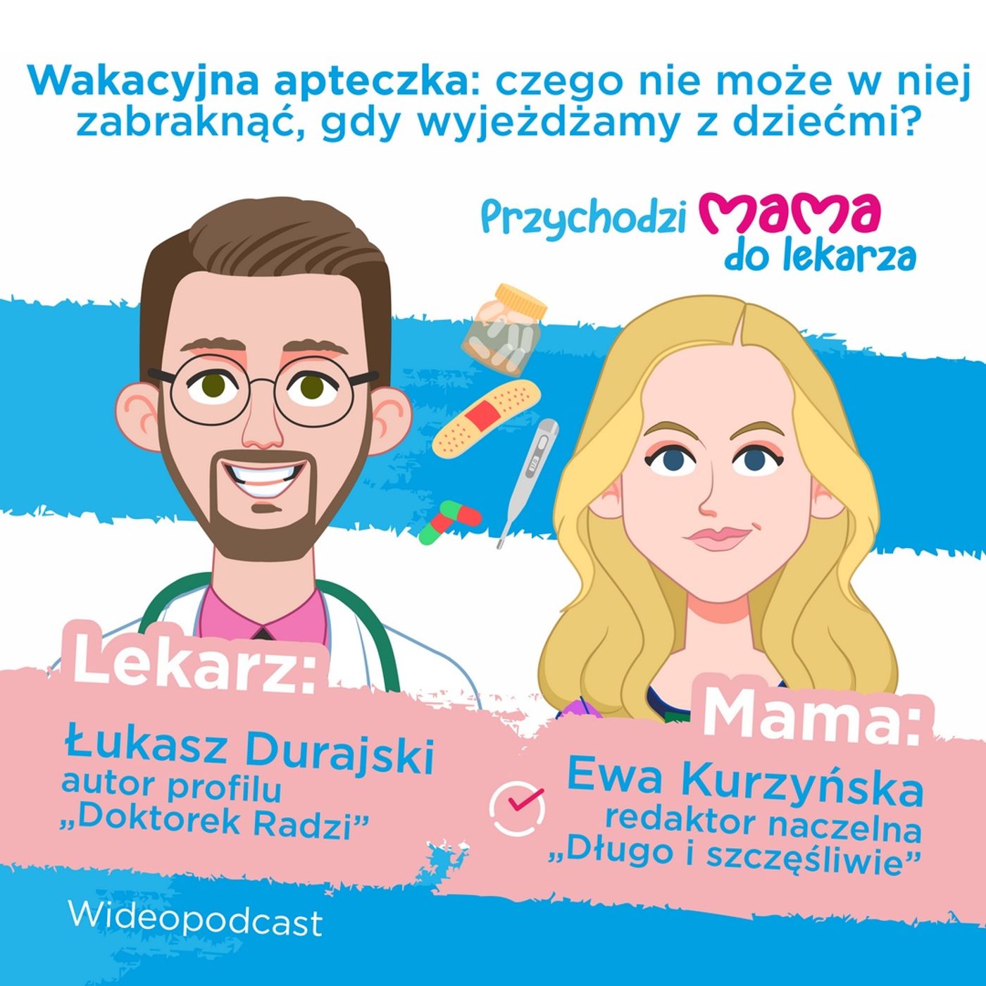 Przychodzi mama do lekarza