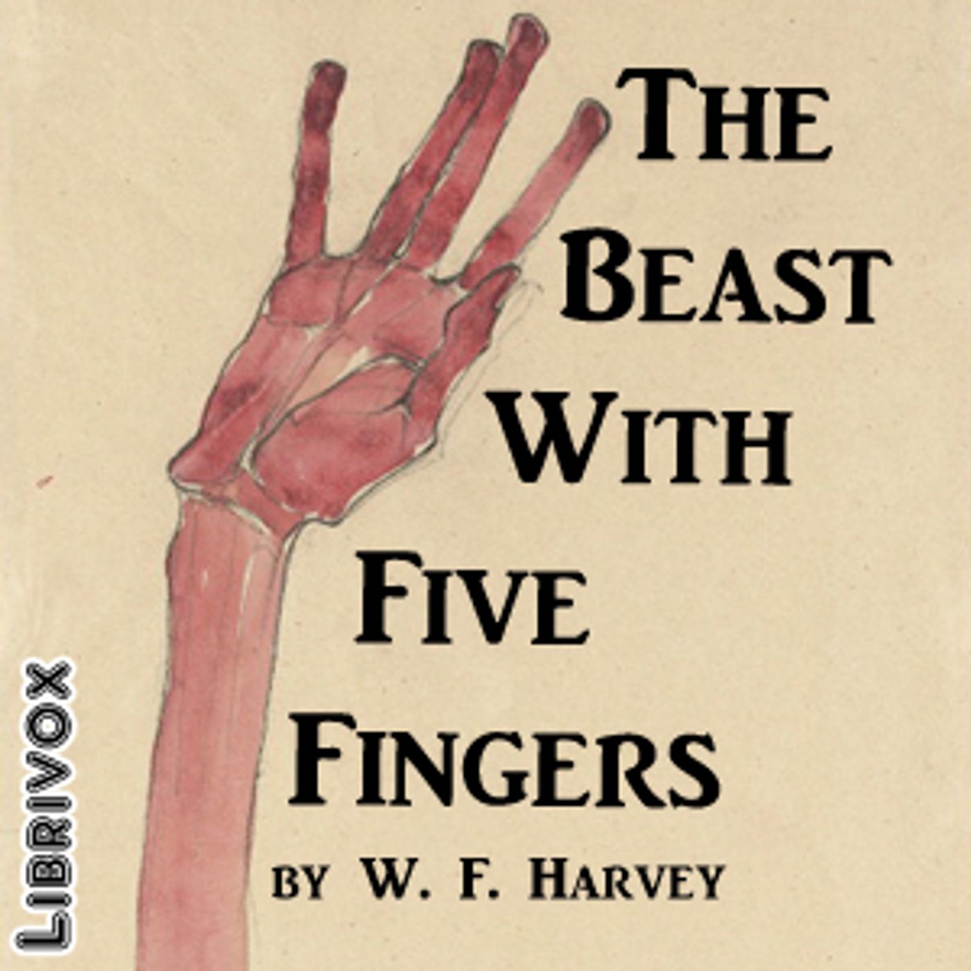 The Beast With Five Fingers by W. F. Harvey episode artwork