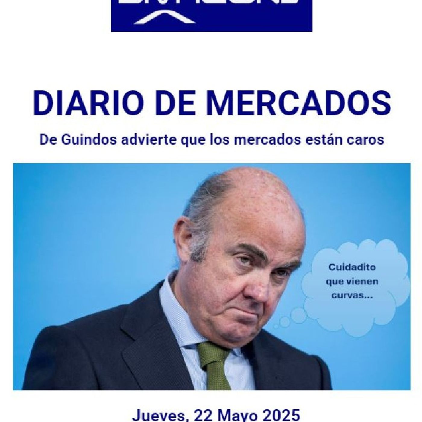 PODCAST en abierto DIARIO DE MERCADOS Jueves 22 Mayo 2025 episode artwork