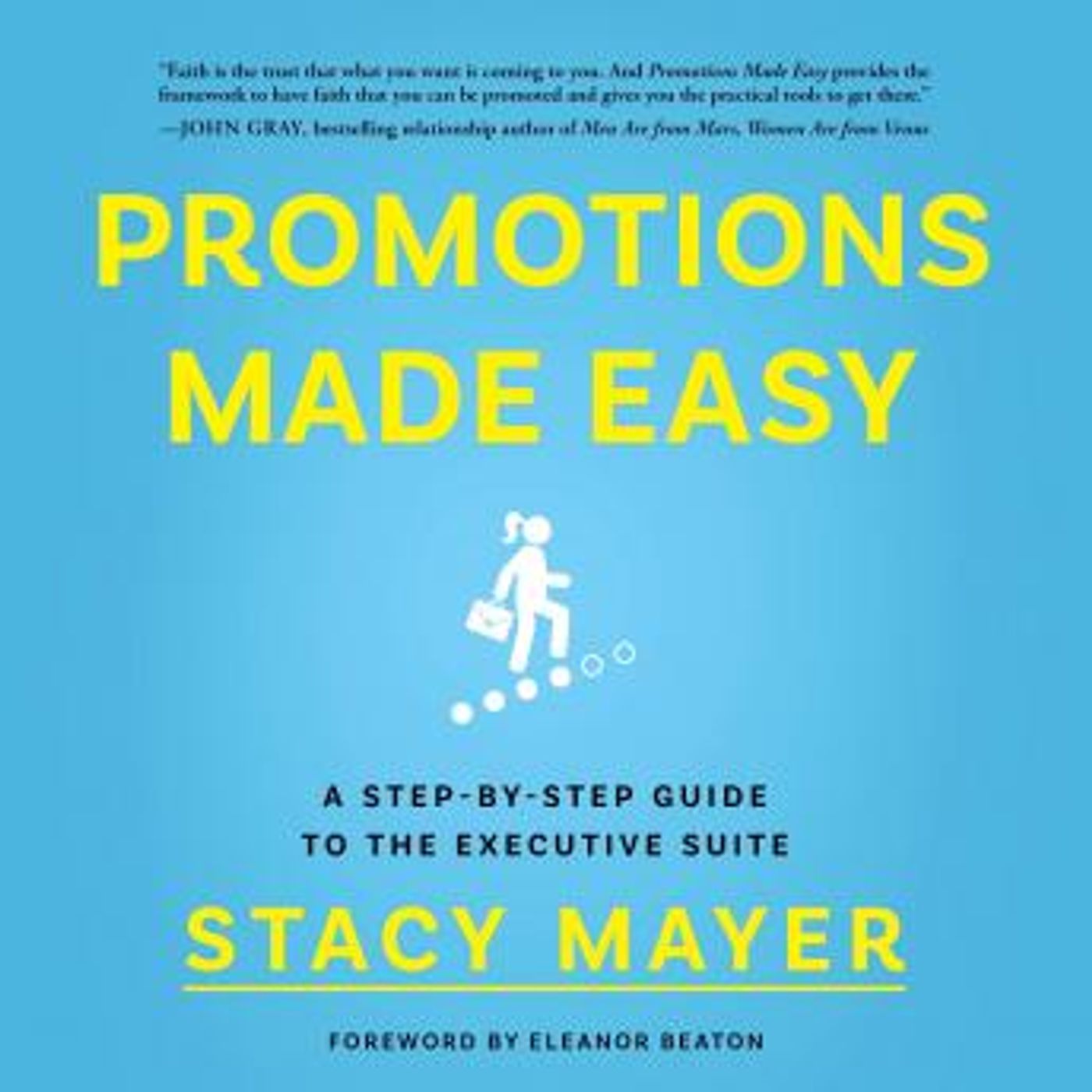 Promotions Made Easy: A Step-by-Step Guide to the Executive Suite by Stacy Mayer episode artwork