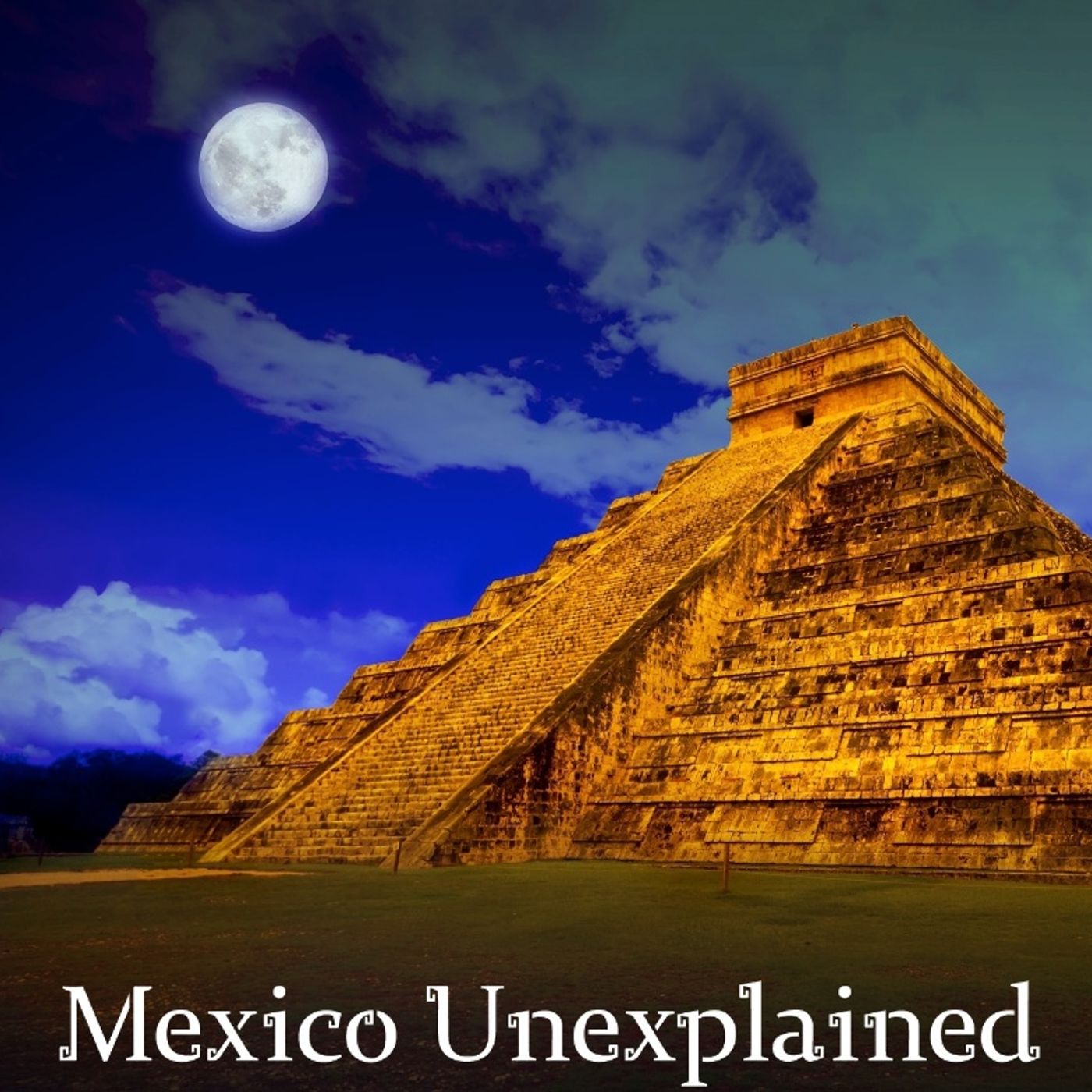 Mexico Unexplained
