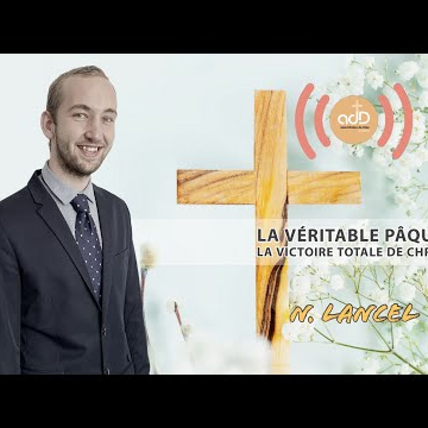 A.D.D. d'Évreux - La véritable Pâque... La victoire totale de Christ !