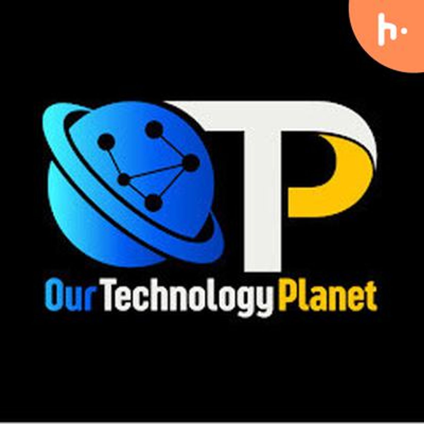 Our Technology Planet podcast artwork