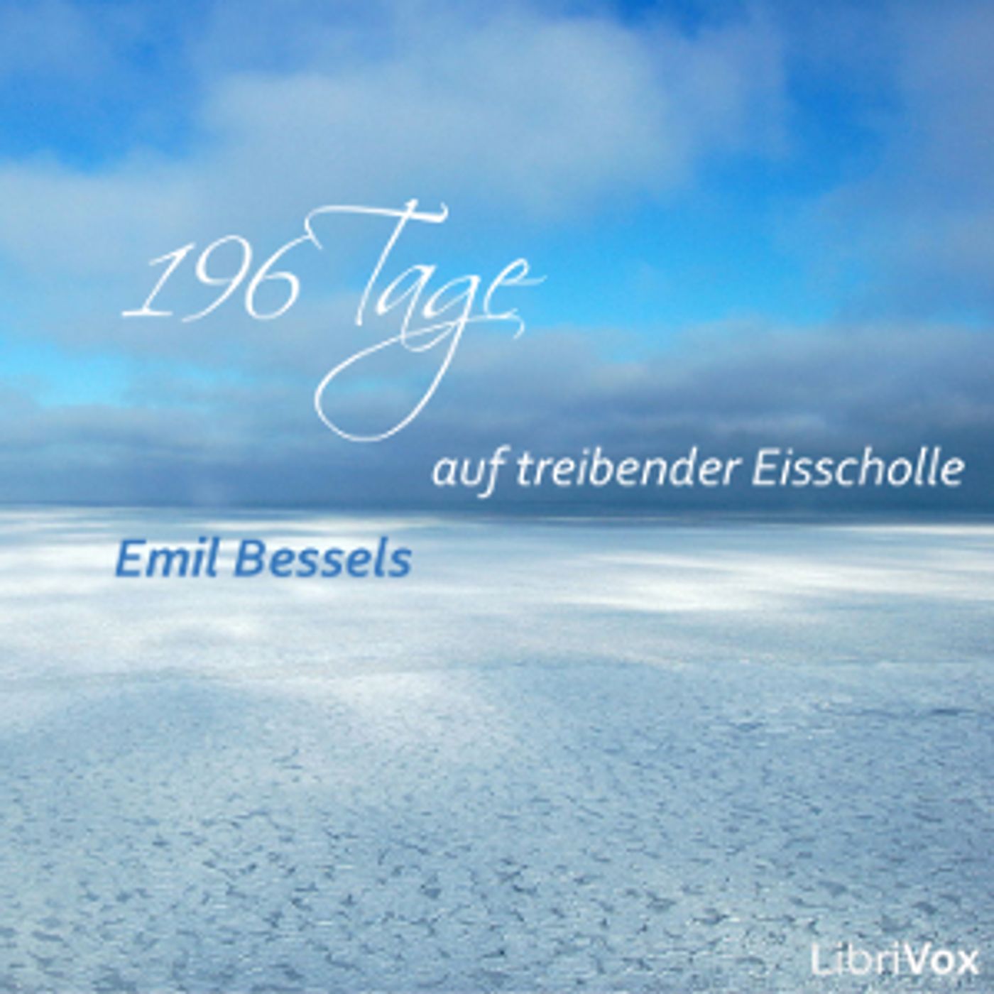 196 Tage auf treibender Eisscholle by Emil Bessels podcast artwork