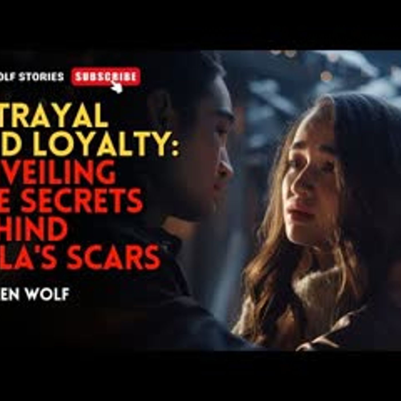 Betrayal and LoyaltyUnveiling the Secrets Behind Leila's Scars丨Broken Wolf  EP3 episode artwork