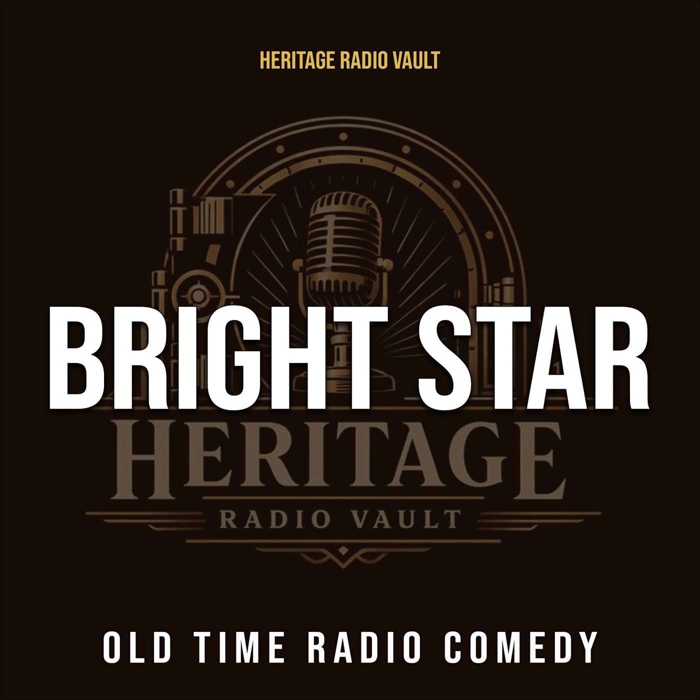 Bright Star – Old Time Radio Comedy (OTR)