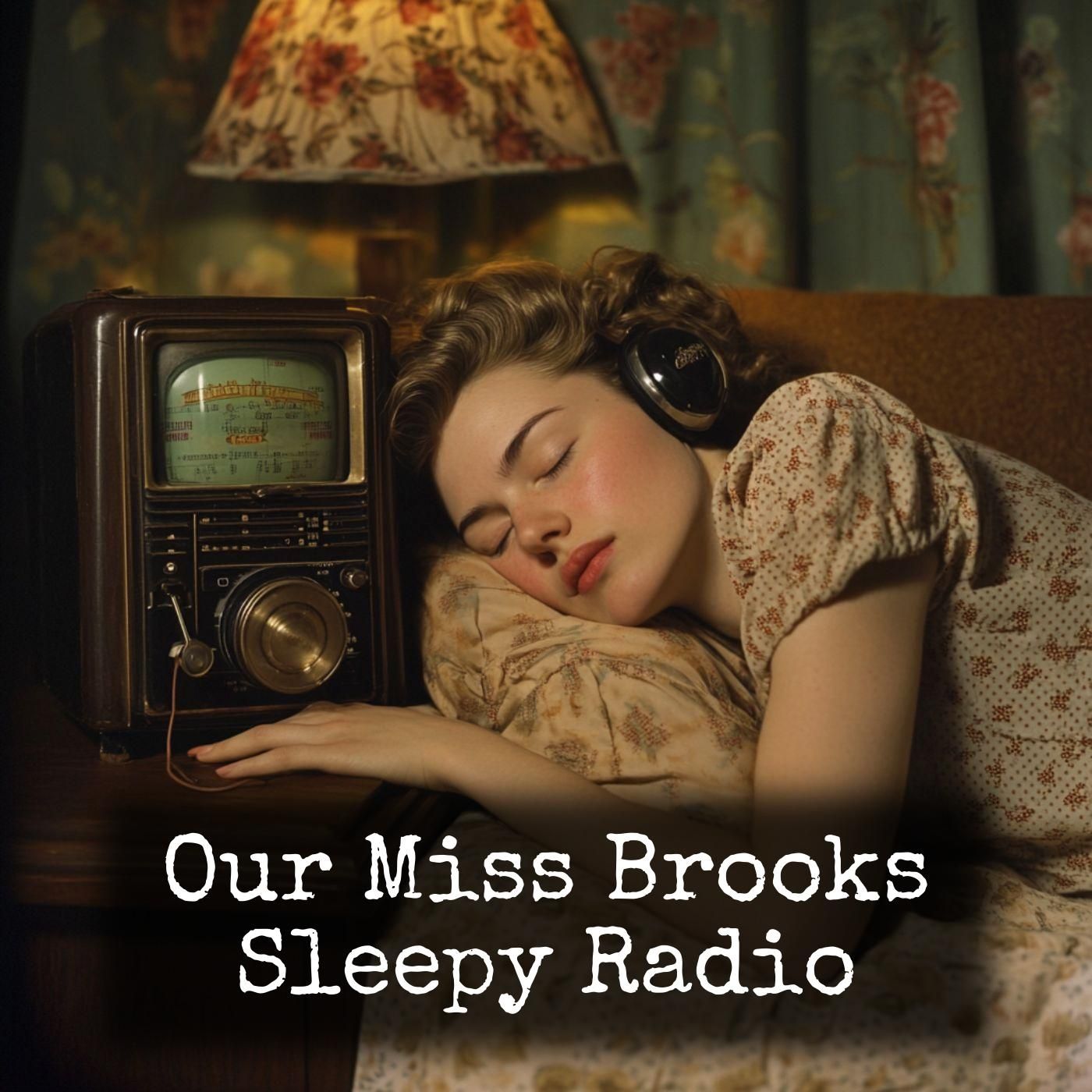 Our Miss Brooks - Sleepy Radio