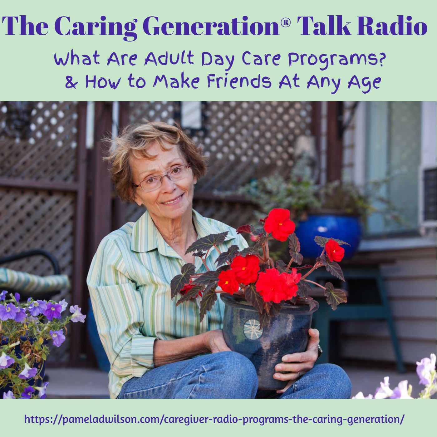 The Caring Generation® | Advice & Tips for Caregivers