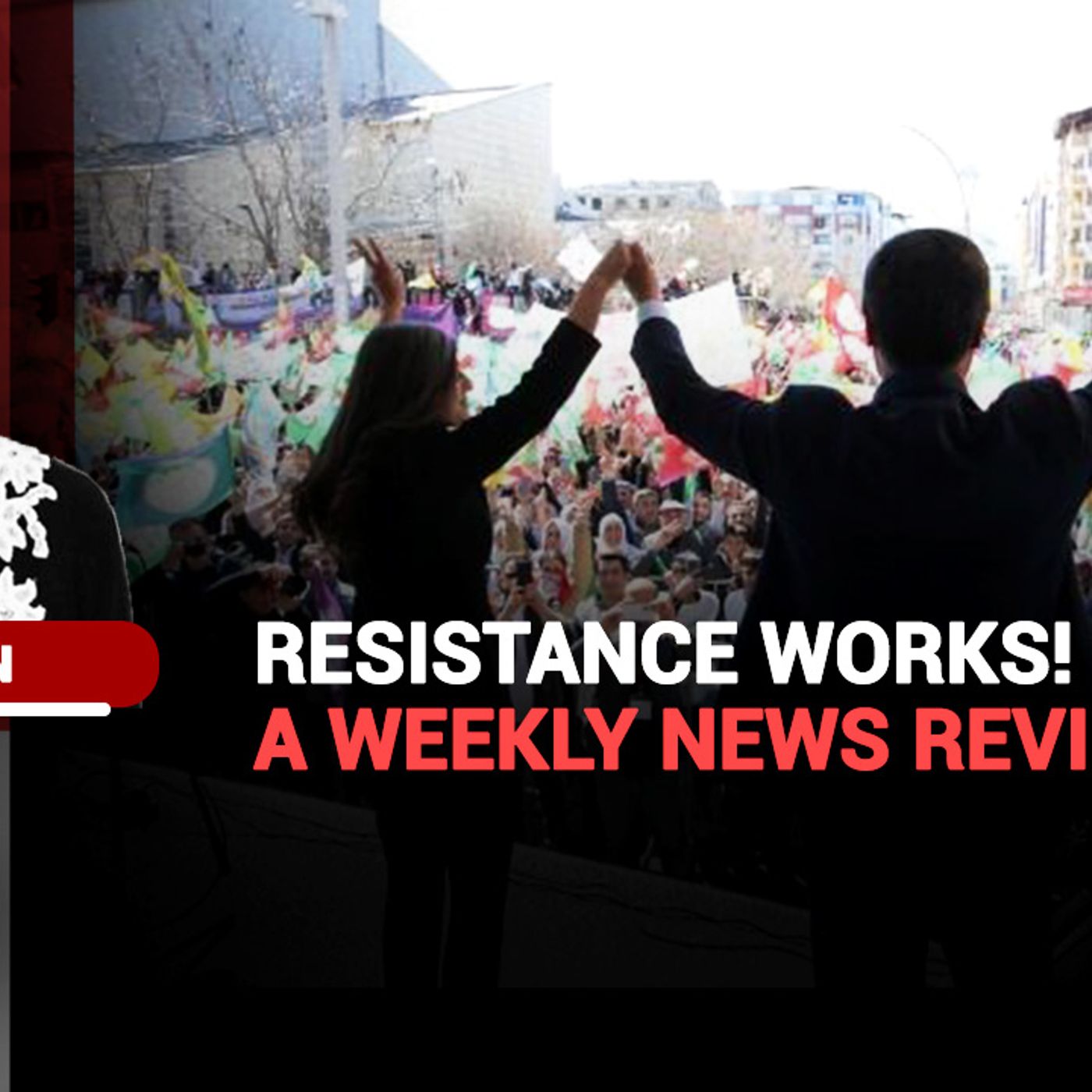 Sarah Glynn : Resistance works! – a weekly news review episode artwork