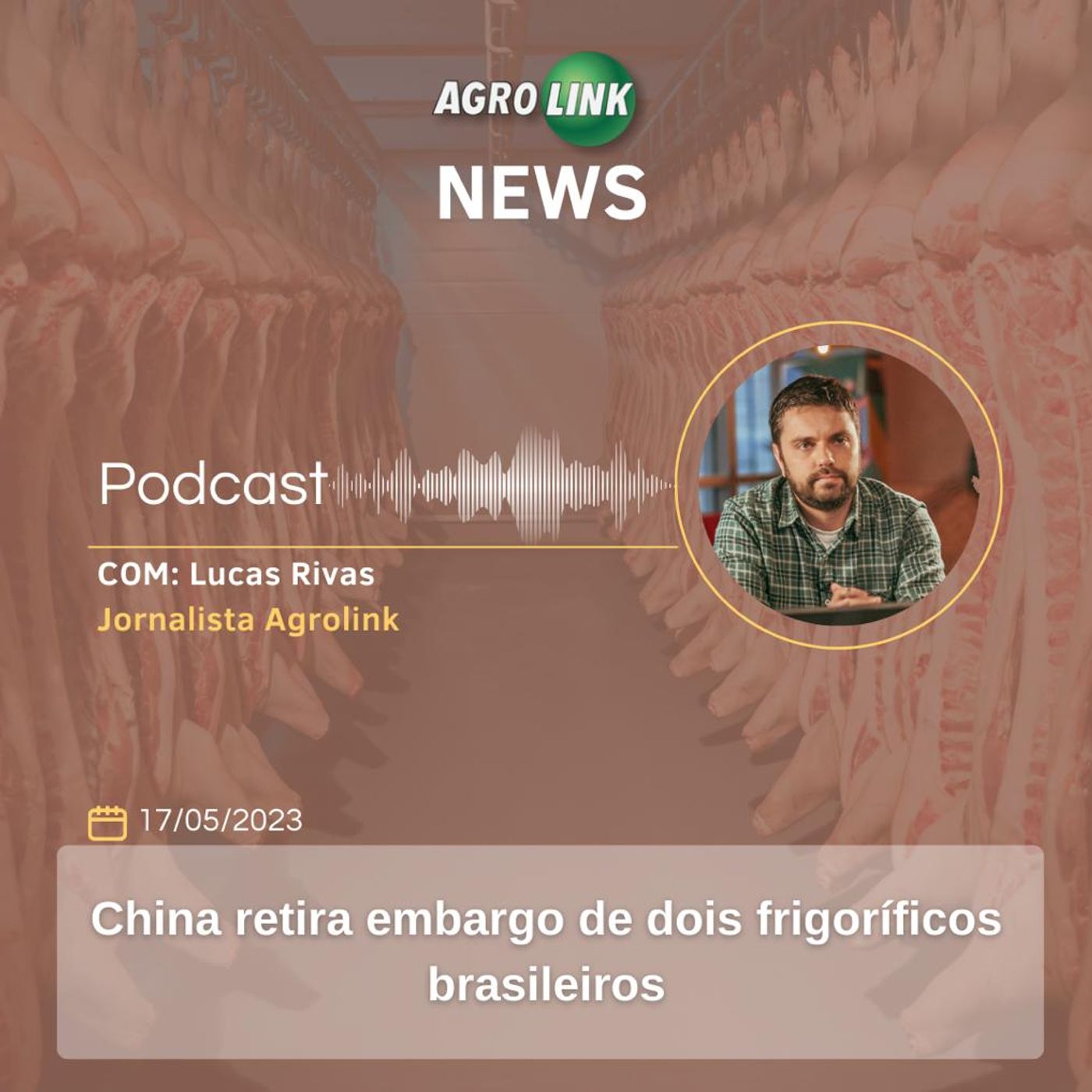 China retira embargo de frigoríficos no Pará e no Mato Grosso episode artwork