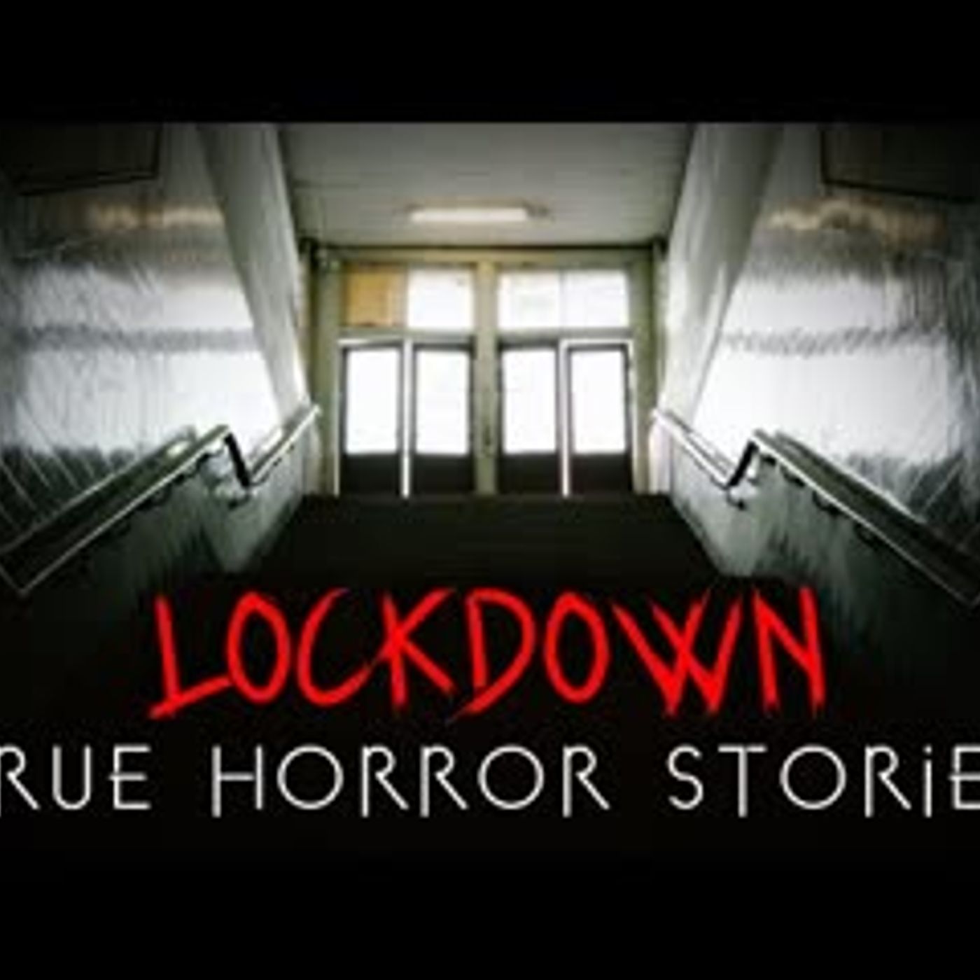 3 Disturbing True Lockdown Horror Stories episode artwork