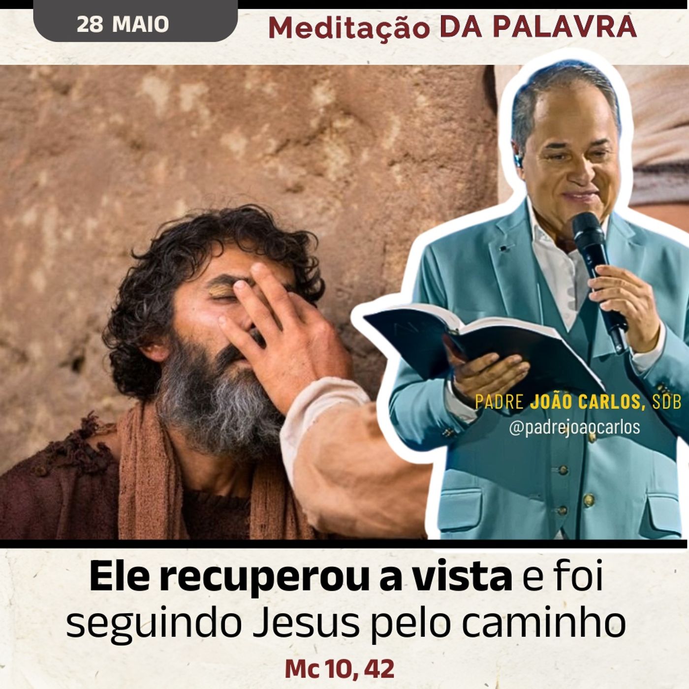 28 de Maio - Meditação Palavra do Senhor