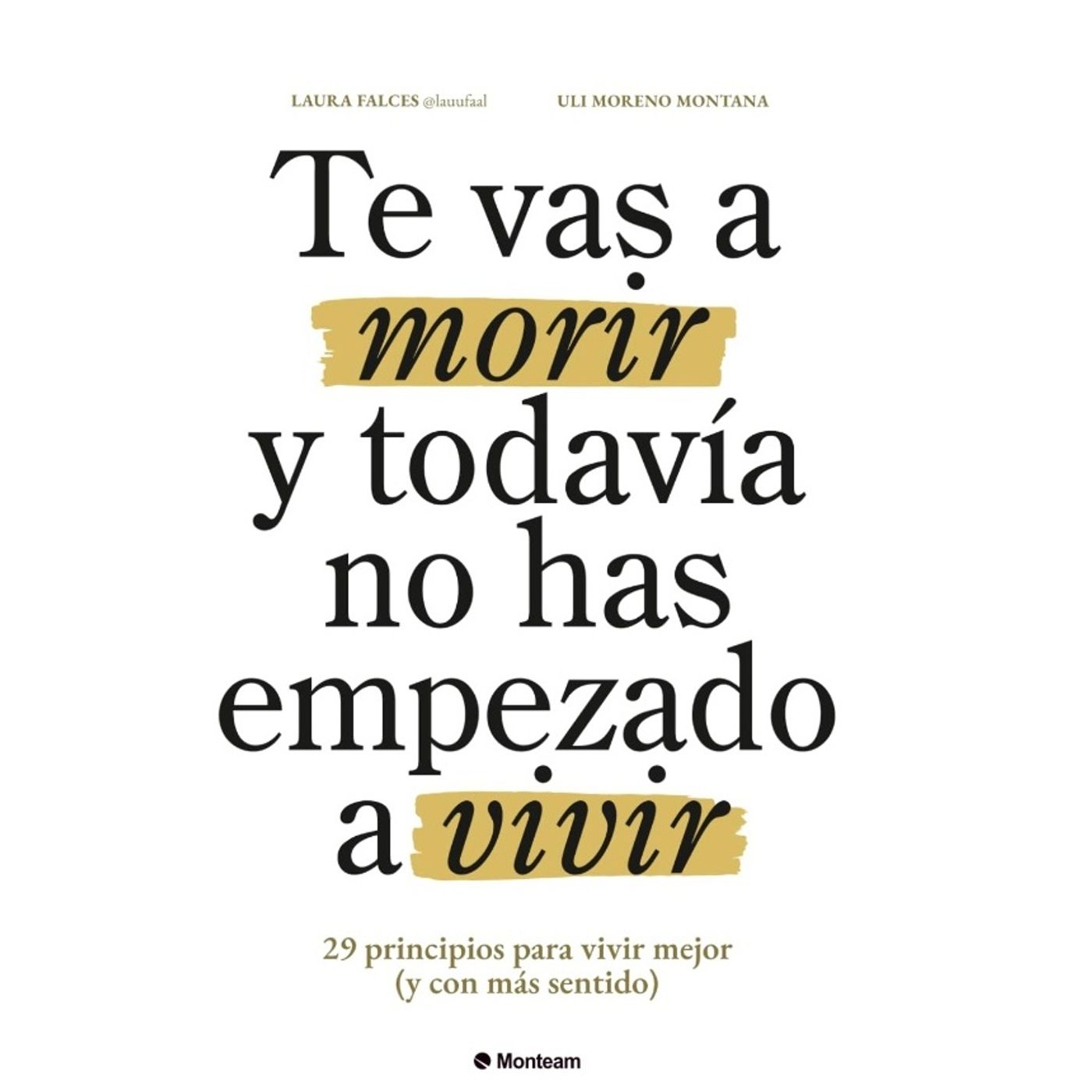 TE VAS A MORIR Y TODAVIA NO HAS EMPEZADO A VIVIR - PRINCIPIO 13 - AUDIOLIBRO
