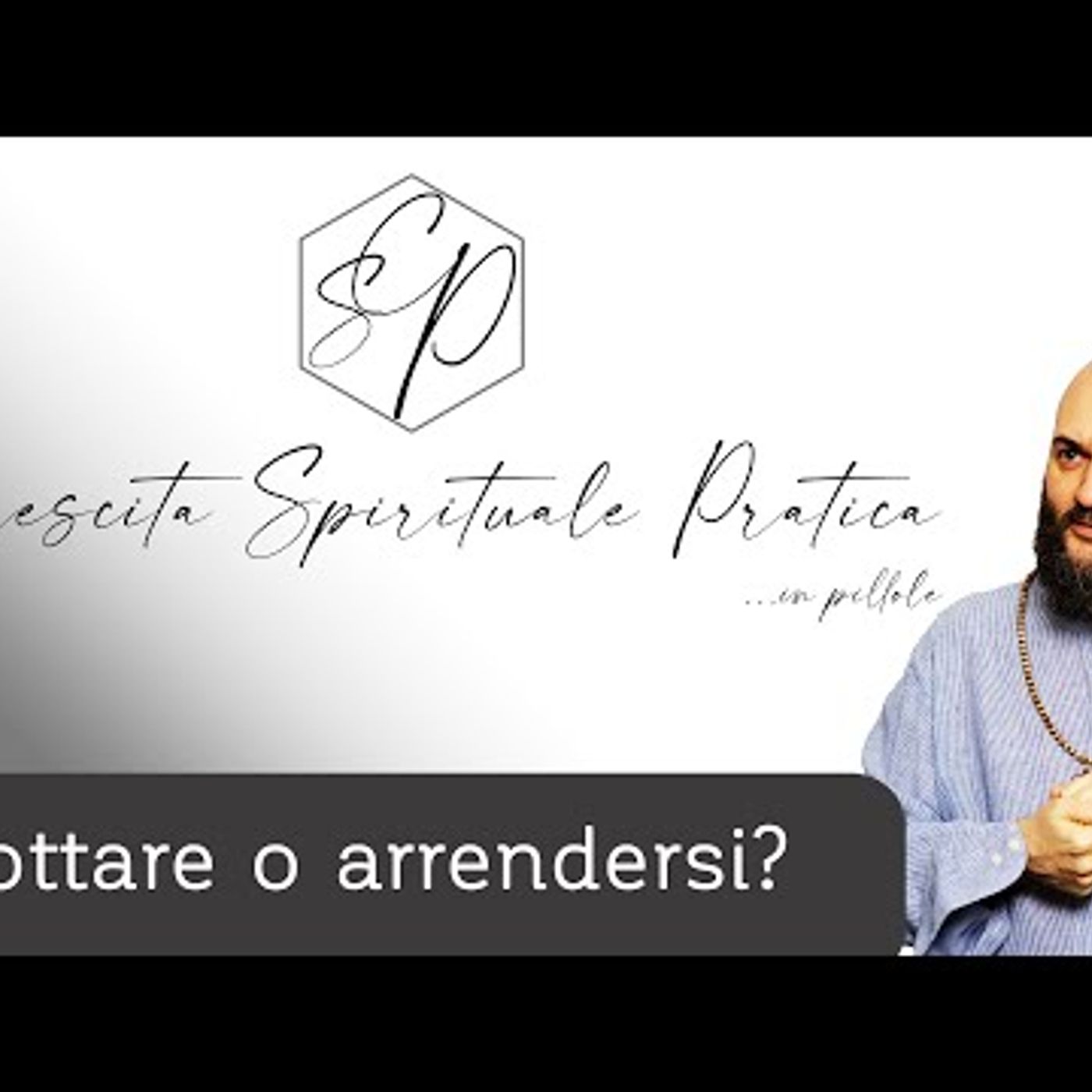 CSP - Crescita Spirituale Pratica