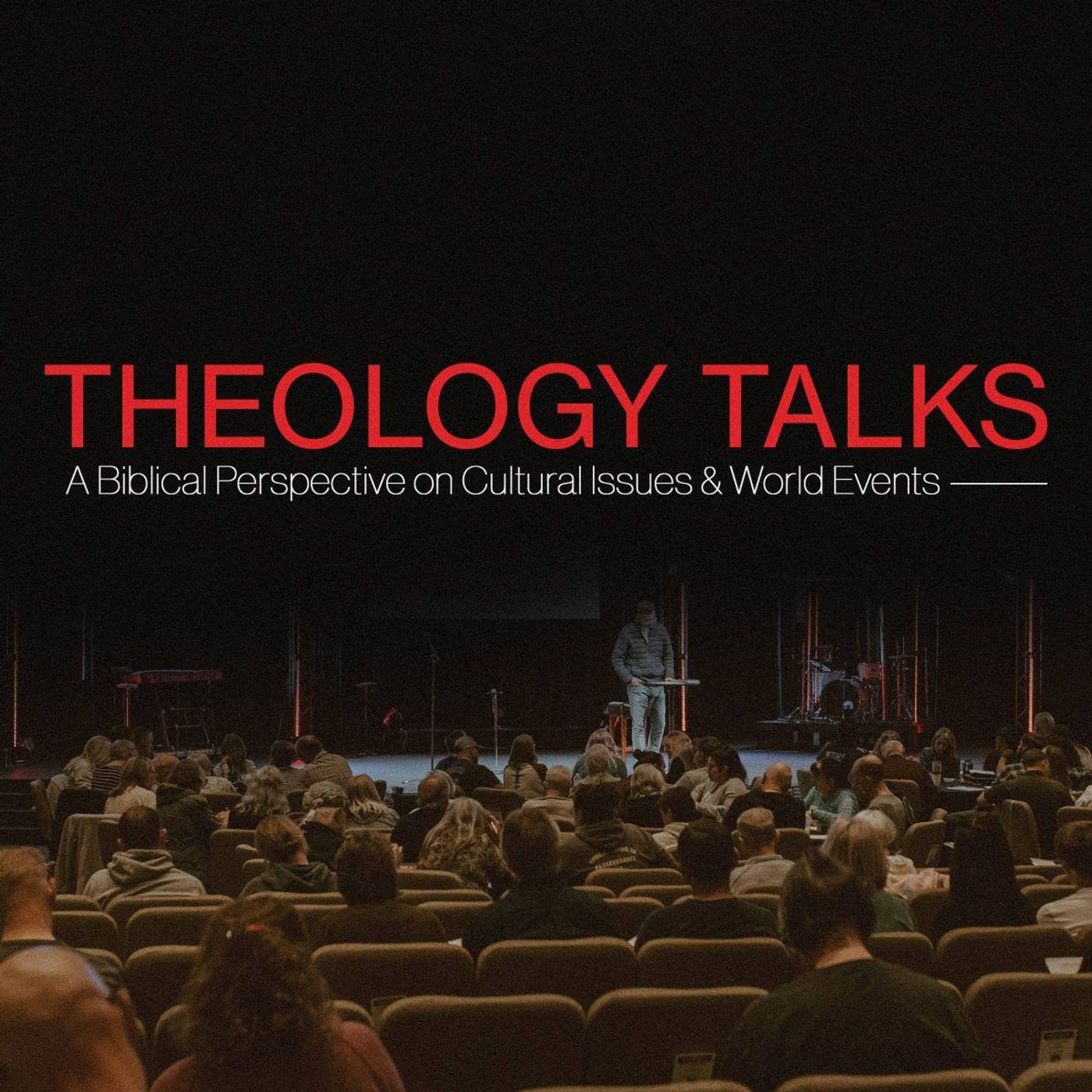 Theology Talks | Church in the Culture episode artwork