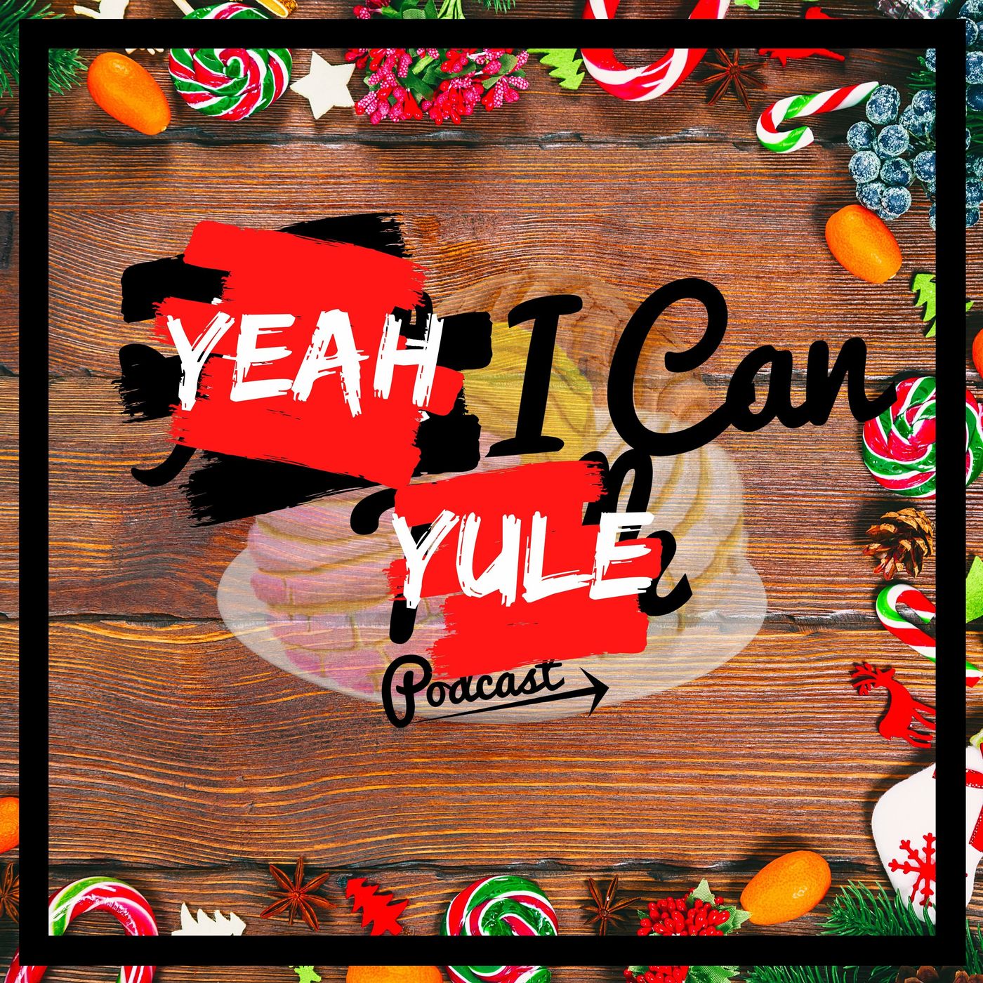 YICT 054: Yeah I Can Yule; The sequel to Yule I Can Talk episode artwork