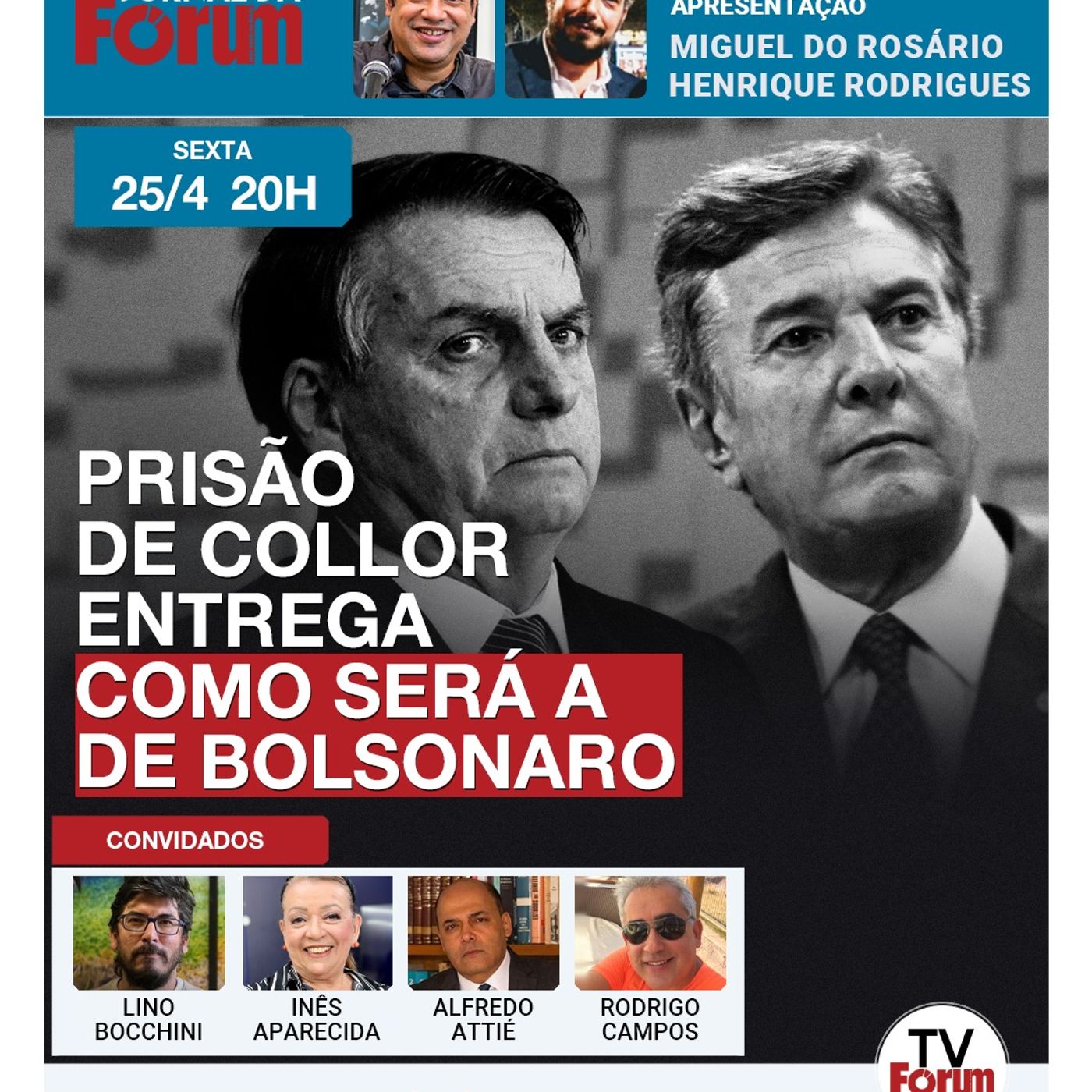 Decisão do STF de prender Collor traz pistas de como e quando Bolsonaro será preso | 25.04.25 episode artwork