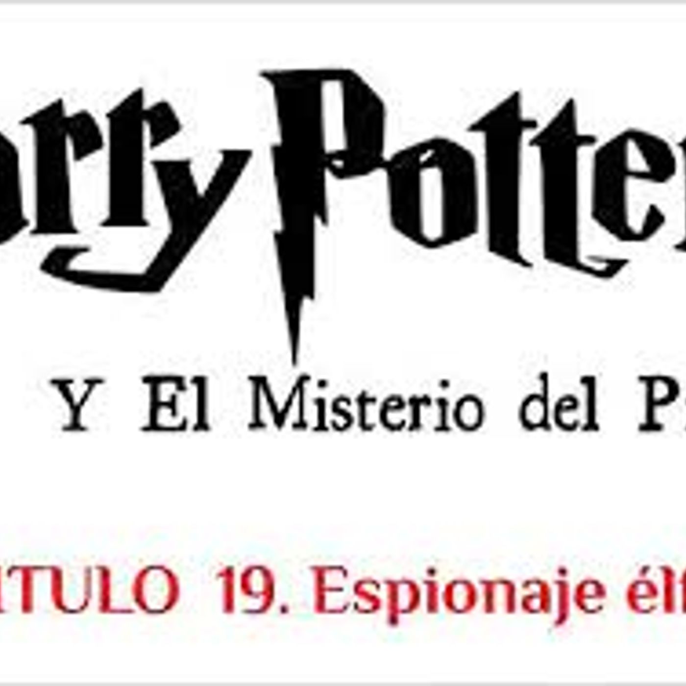HARRY POTTER ⚡ Y EL MISTERIO DEL PRINCIPE, Audiolibro 🎧📚Capitulo 19/30 , Voz Humana 🗣️