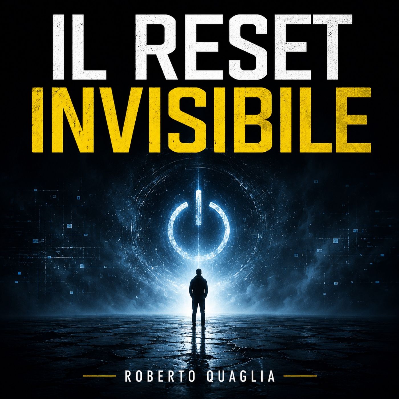 IL RESET INVISIBILE - ROBERTO QUAGLIA episode artwork
