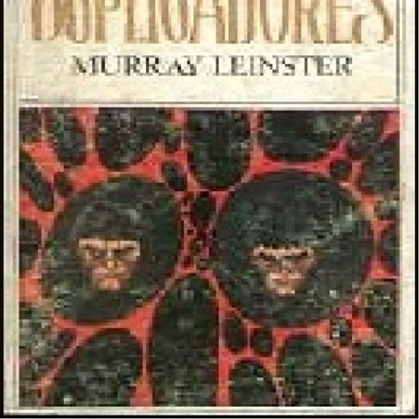 Los duplicadores - Murray Leinster