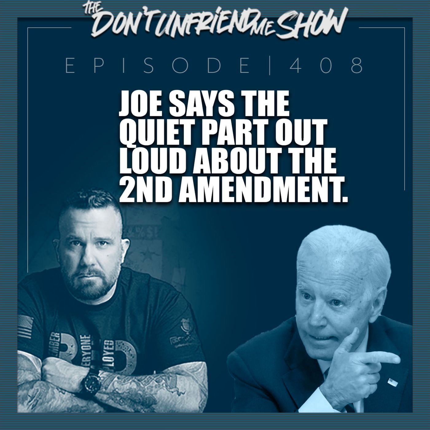 Biden says the quiet part out loud about his gun grab initiative. Ep.408 | 25NOV22 episode artwork