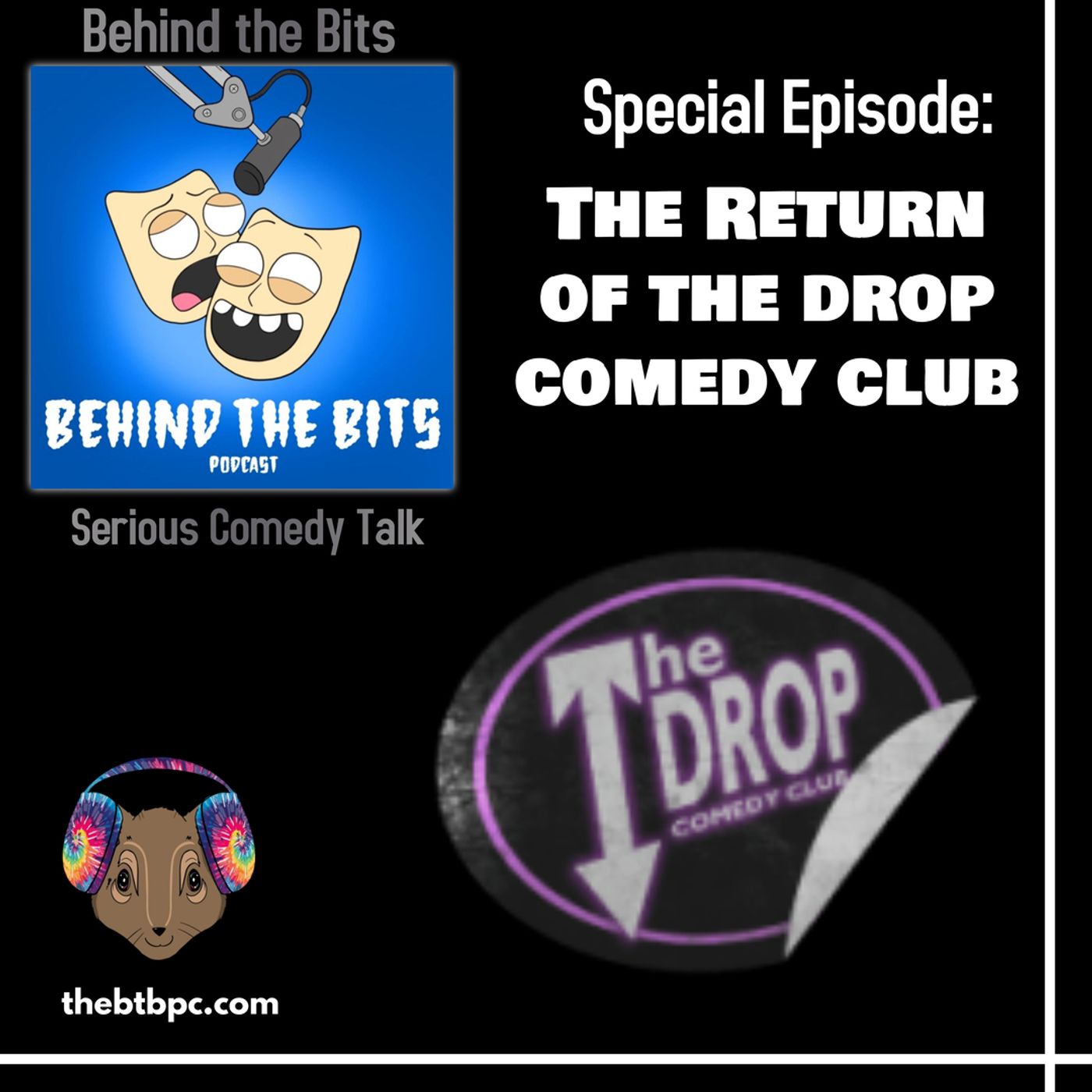 Special Episode: Return of the Drop Comedy Club Image