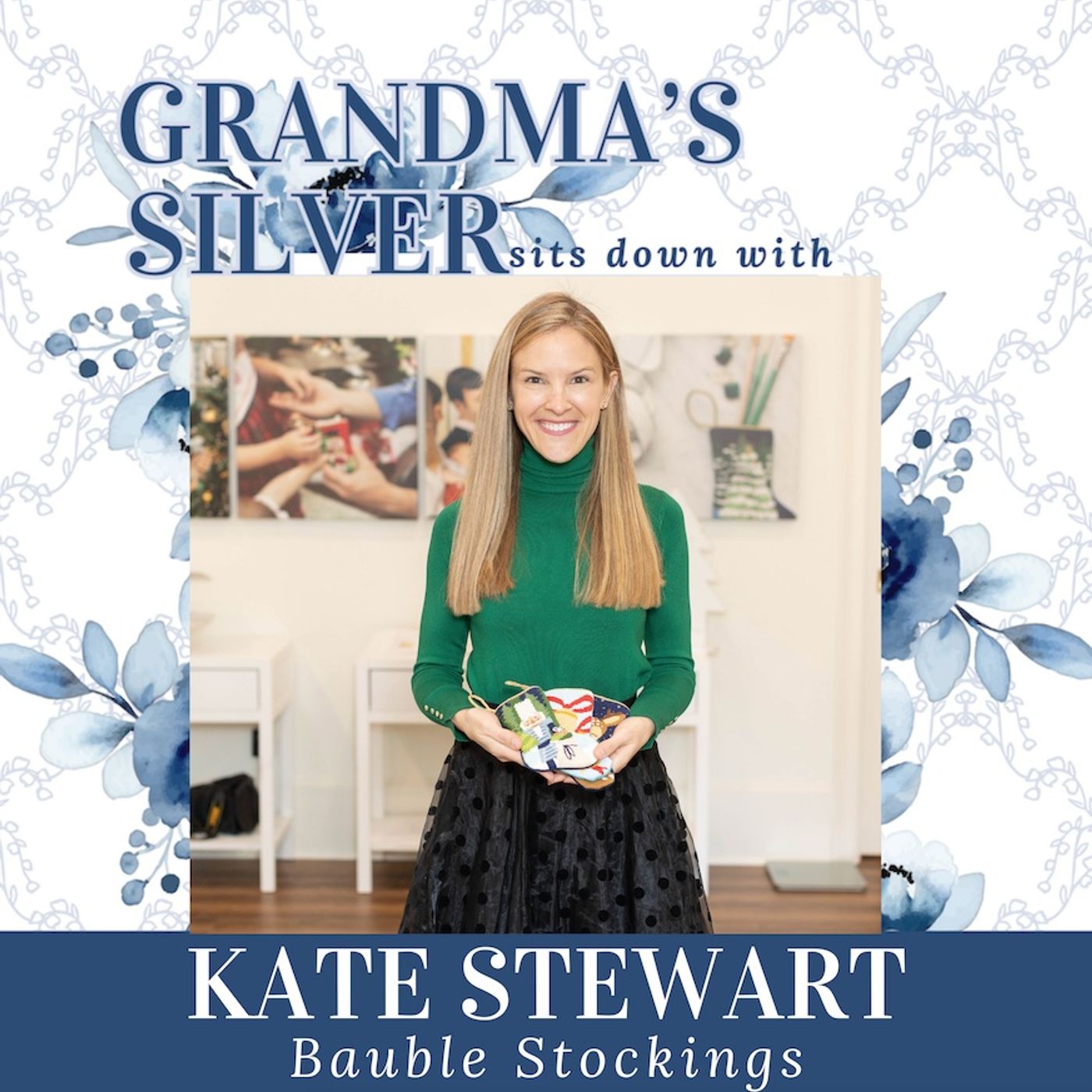 Creating Heirloom Holiday Traditions with Kate Stewart of Bauble Stockings