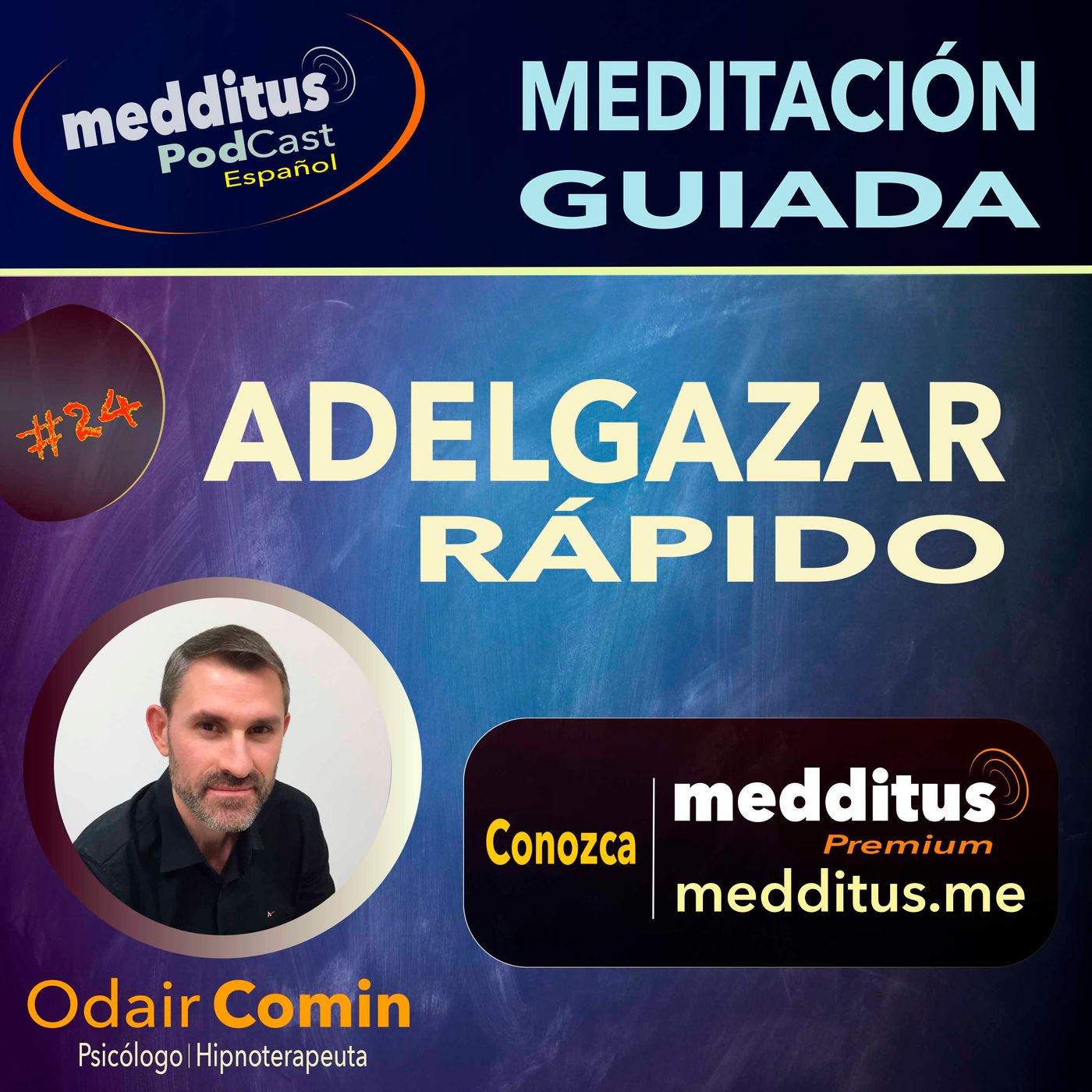 #24 Meditación Guiada para Adelgazar Rápido | Odair Comin