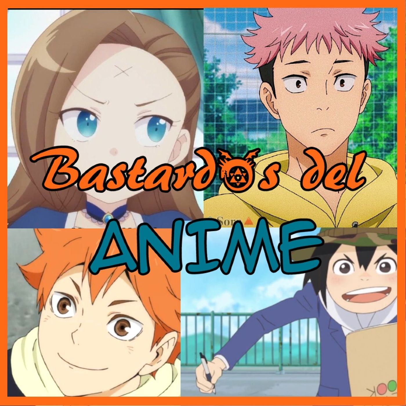 Bastardos del Anime Podcast