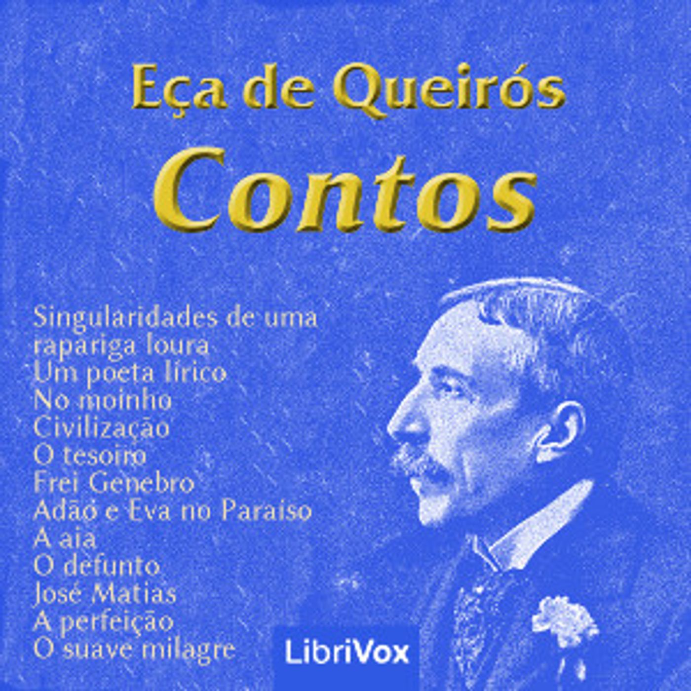 Contos by José Maria de Eça de Queirós (1845 - 1900)