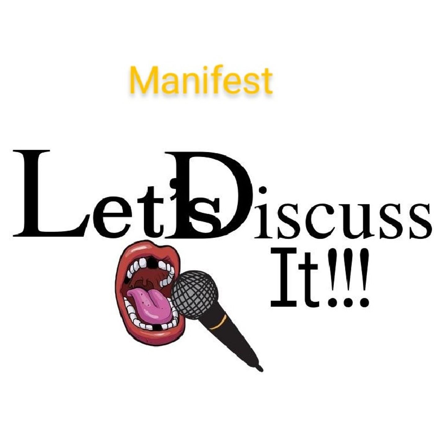 Manifest: Let's Discuss It!!!