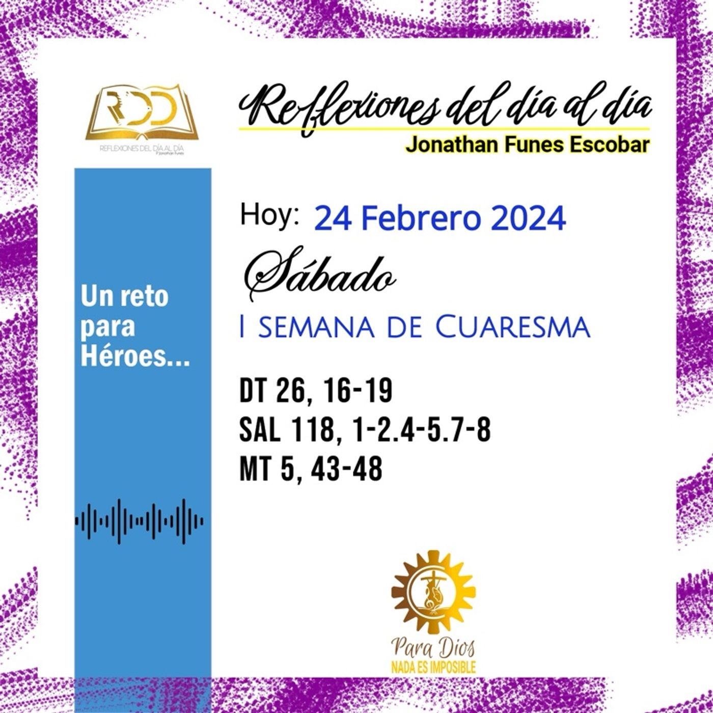 24 Febrero 2024. Un reto para Héroes...