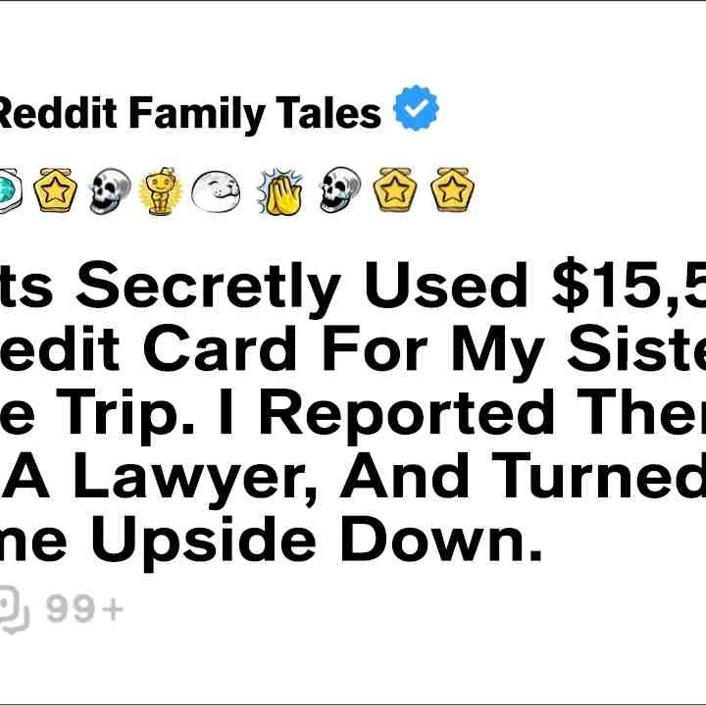 Parents Secretly Used _15_500 On My Credit Card For My Sister_s Europe Trip... - Reddit Family Tales episode artwork
