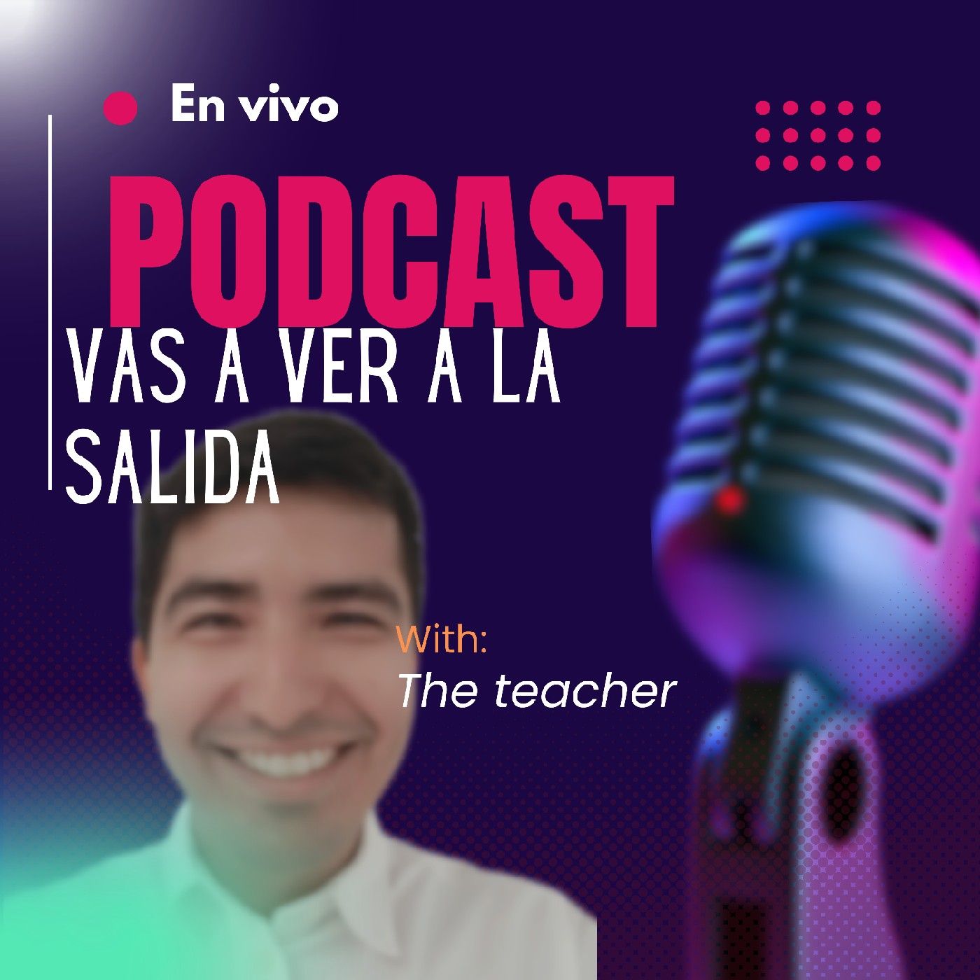 Vas a ver a la salida