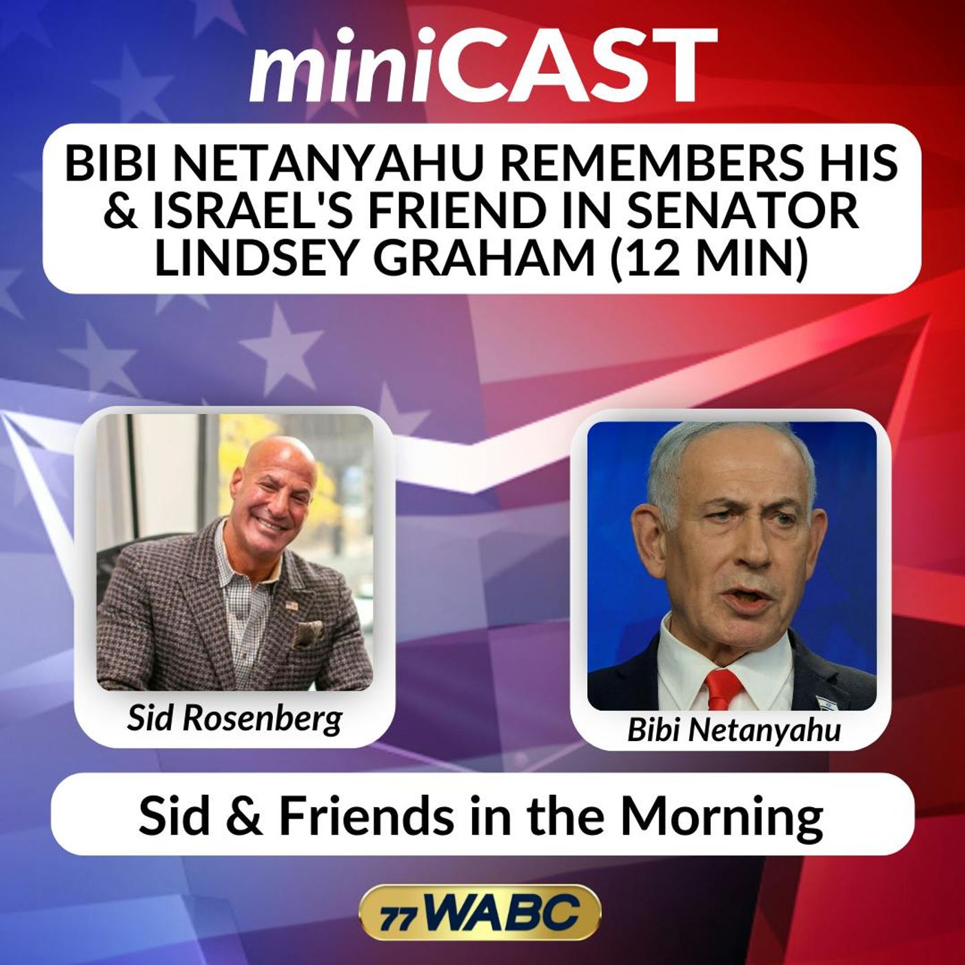 Bibi Netanyahu Remembers His & Israel's Friend in Senator Lindsey Graham (12 min) | 07-13-26