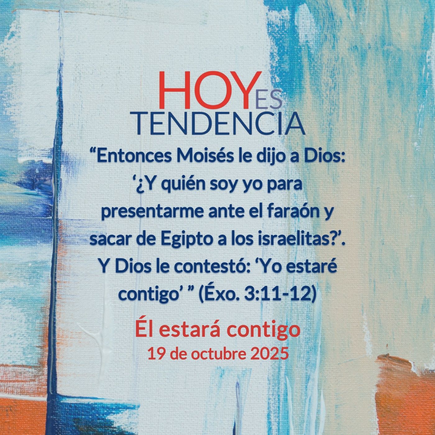 Él estará contigo ~ Devocional de Jóvenes ~ 19 de octubre 2025