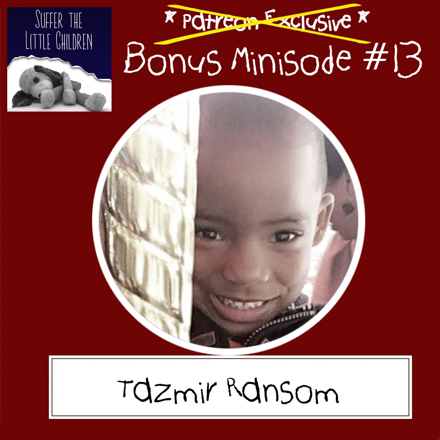Bonus Minisode #13: Tazmir Ransom
