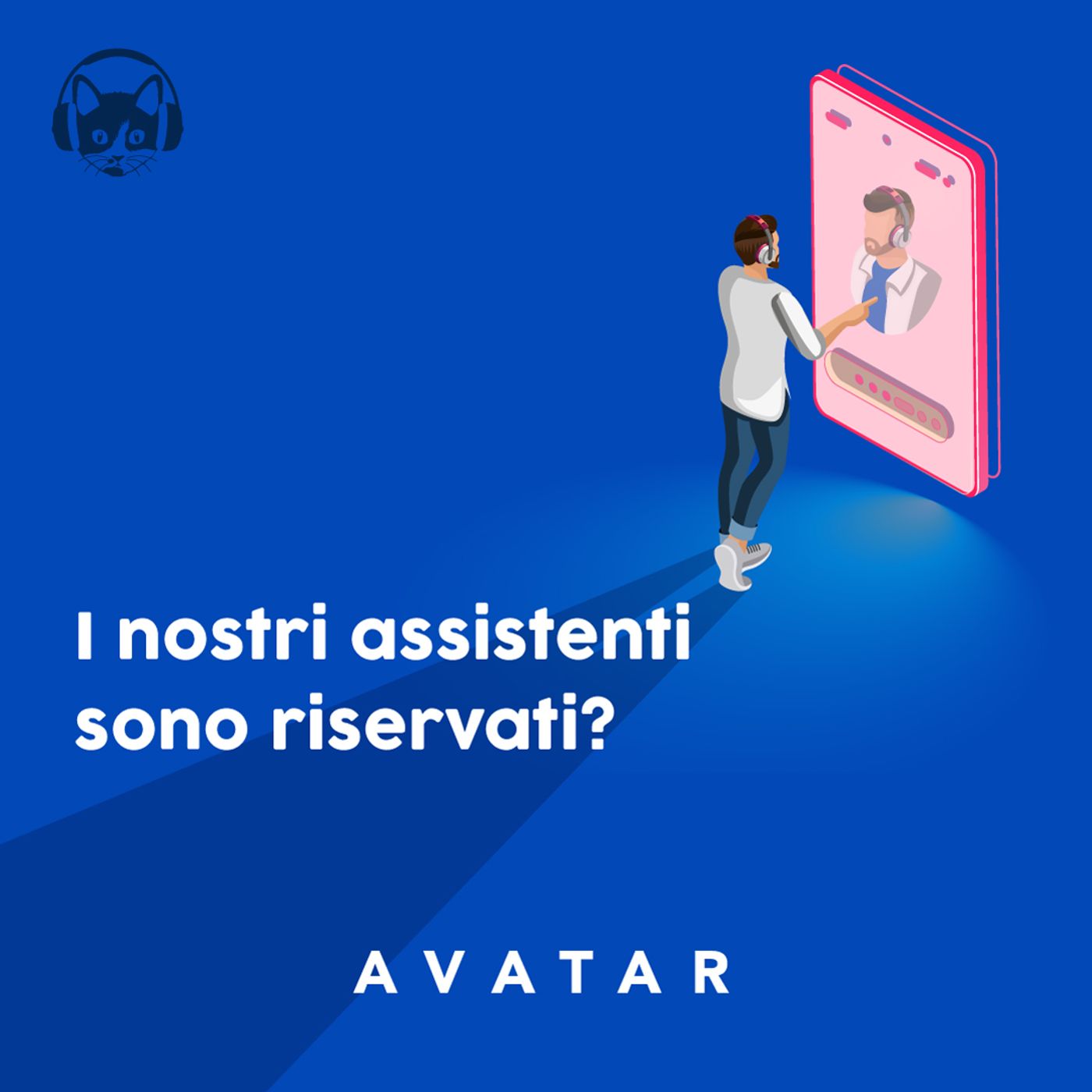 10. I nostri assistenti sono riservati?