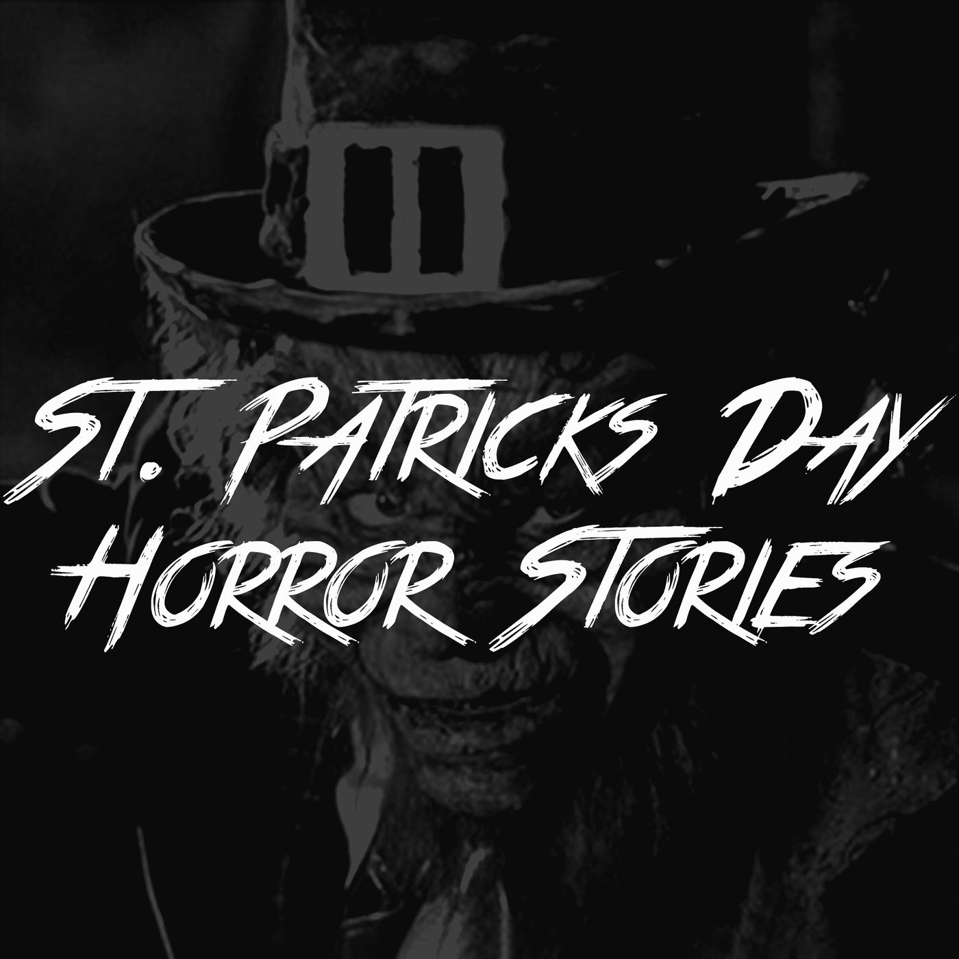 Saint Patrick's Day Horror Stories