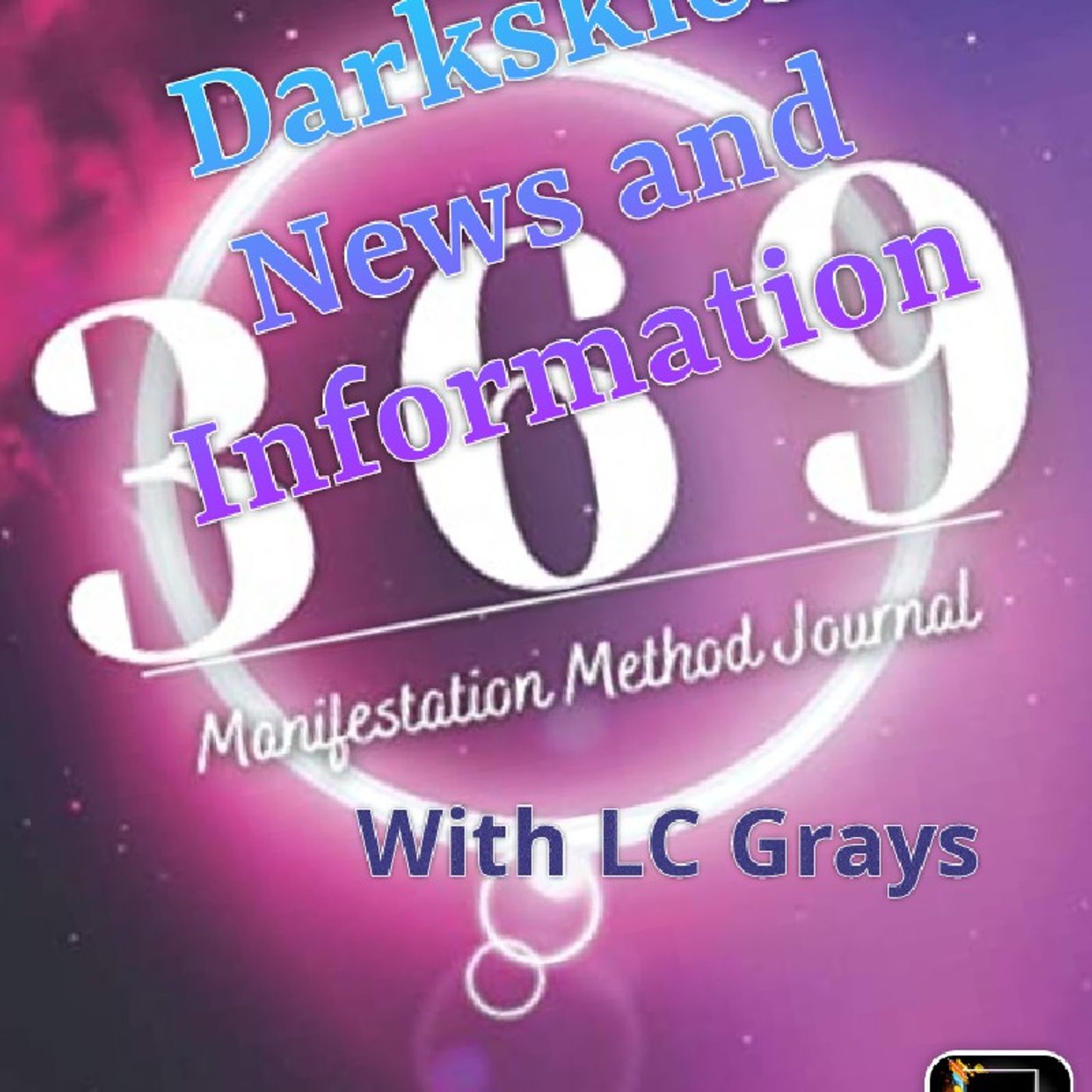 Was 369 Was Meant For The Divine? Episode 234 - Dark Skies News And information episode artwork