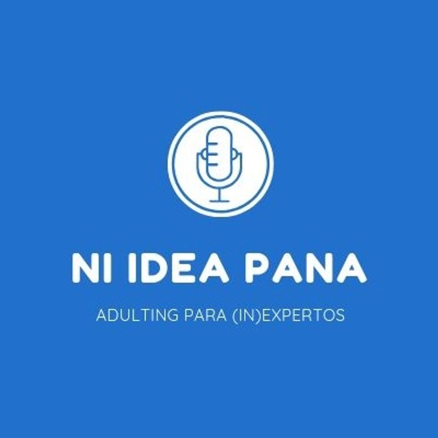 Ni idea pana Podcast