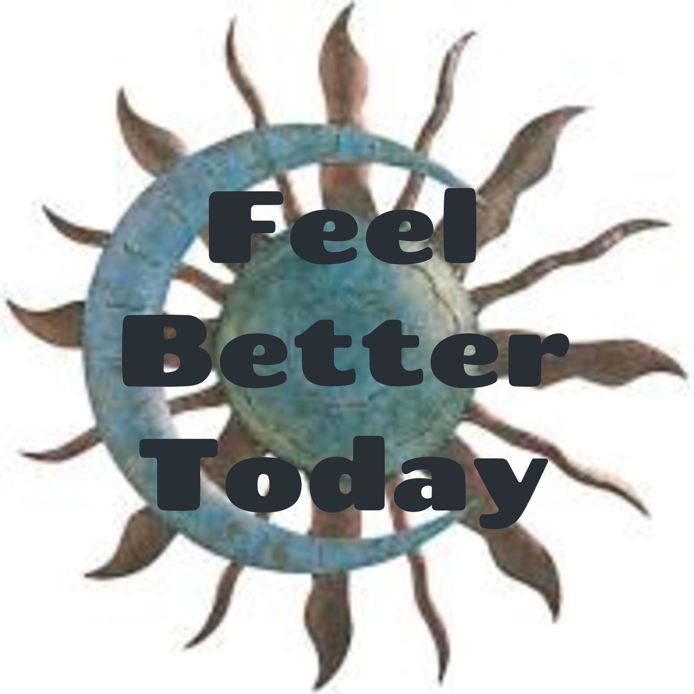 Feel Better Today podcast artwork