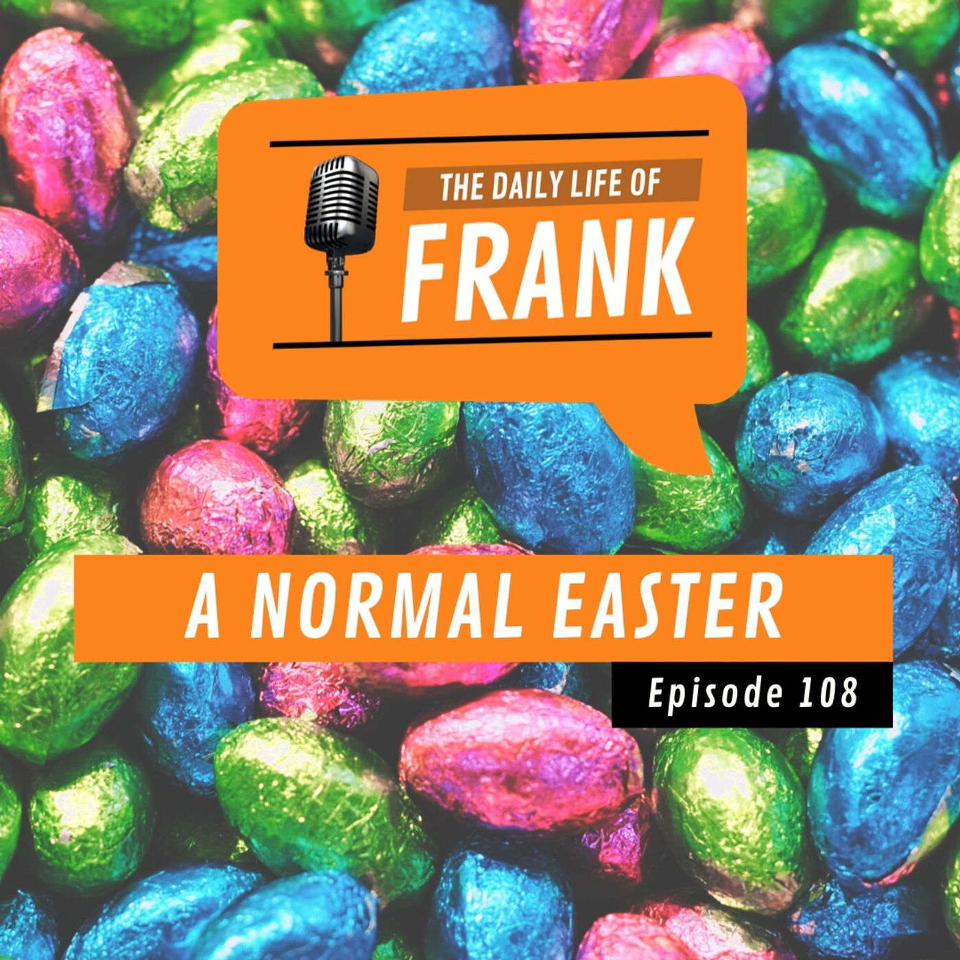 The Daily Life of Frank