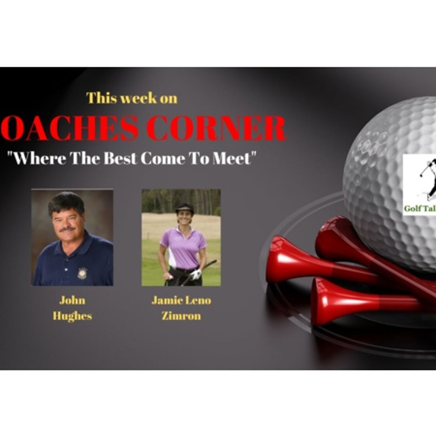 GTL - Coaches Corner + Special Guest: Dr. Fran Pirozzolo, Sports Psychologist