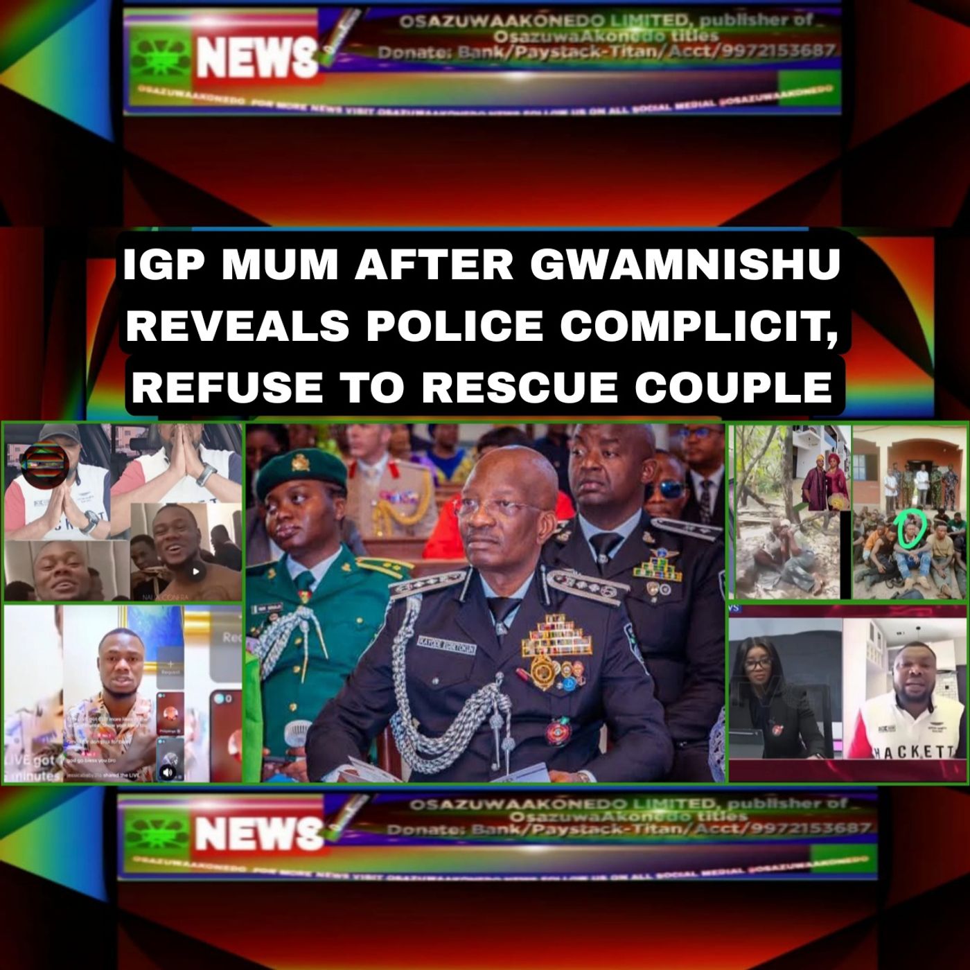 IGP Mum After Gwamnishu Reveals Police Complicit, Refuse To Rescue Couple episode artwork